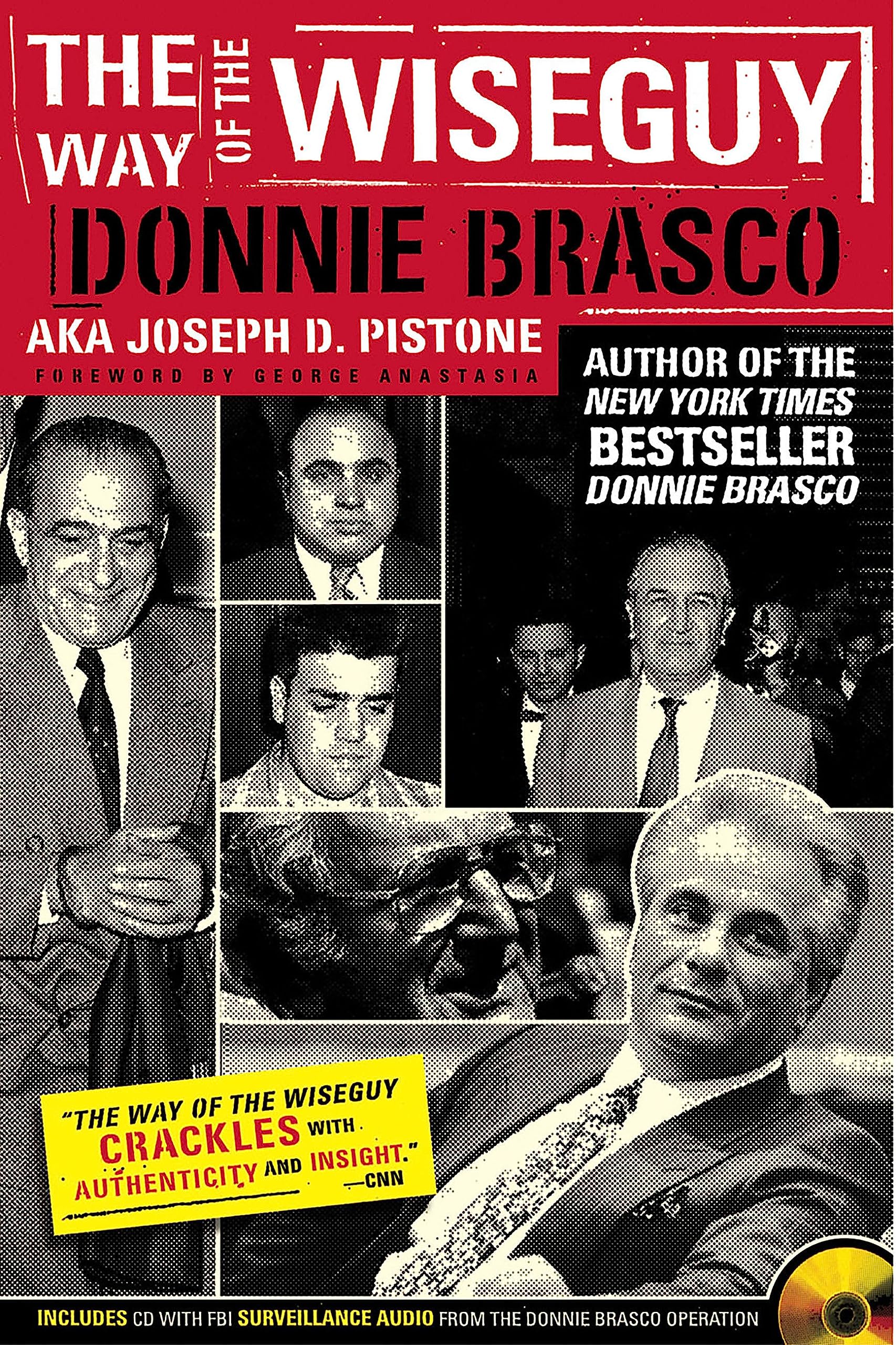 Way of the Wiseguy: The FBI's Most Famous Undercover Agent Cracks the Mob Mind