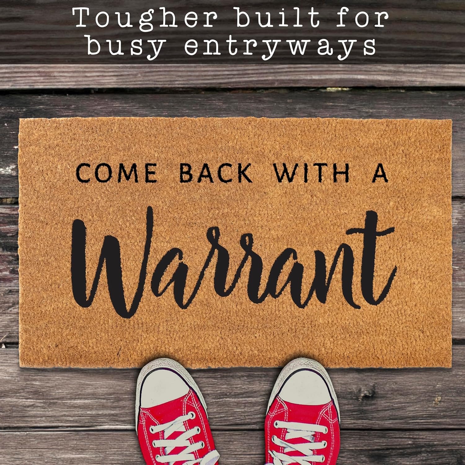 MAINEVENT Come Back with a Warrant Front Door Mat 30x17 Inch, Funny Doormat w/Non Slip PVC Backing, Funny Welcome Mat Outdoor