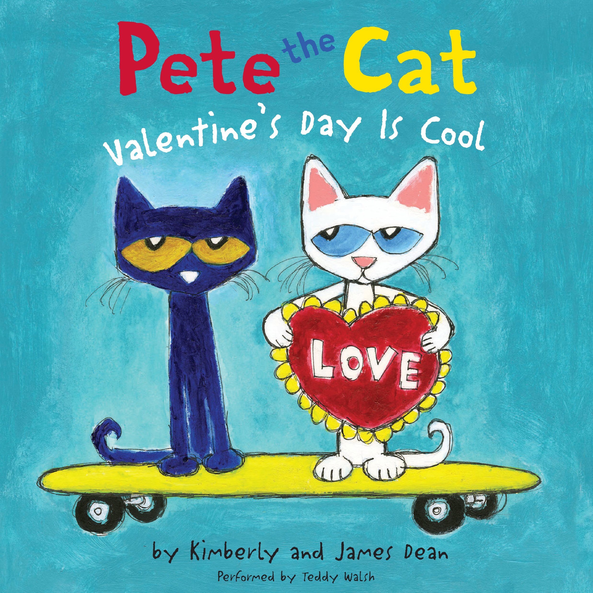 Cover art for Pete the Cat: Valentine's Day Is Cool