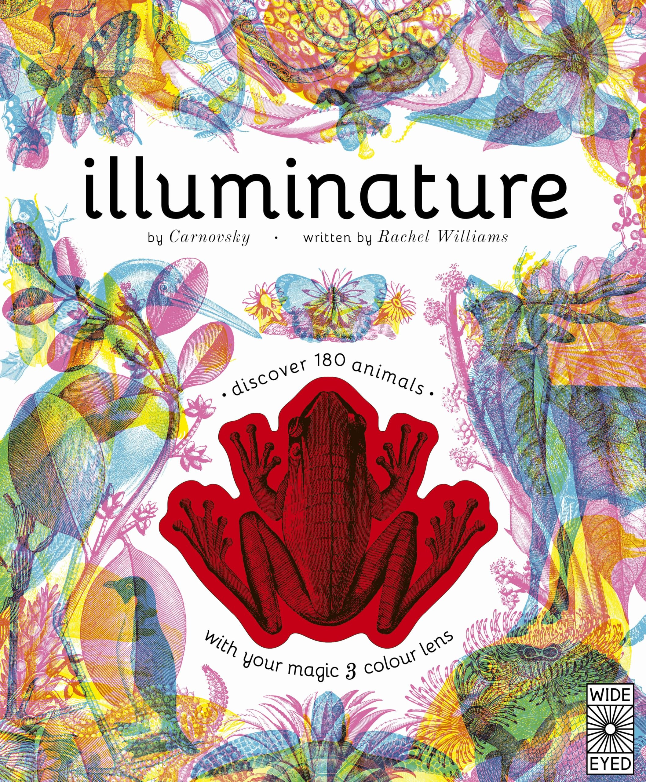Illuminature: Discover 180 animals with your magic three colour lens (Illumi: See 3 Images in 1)