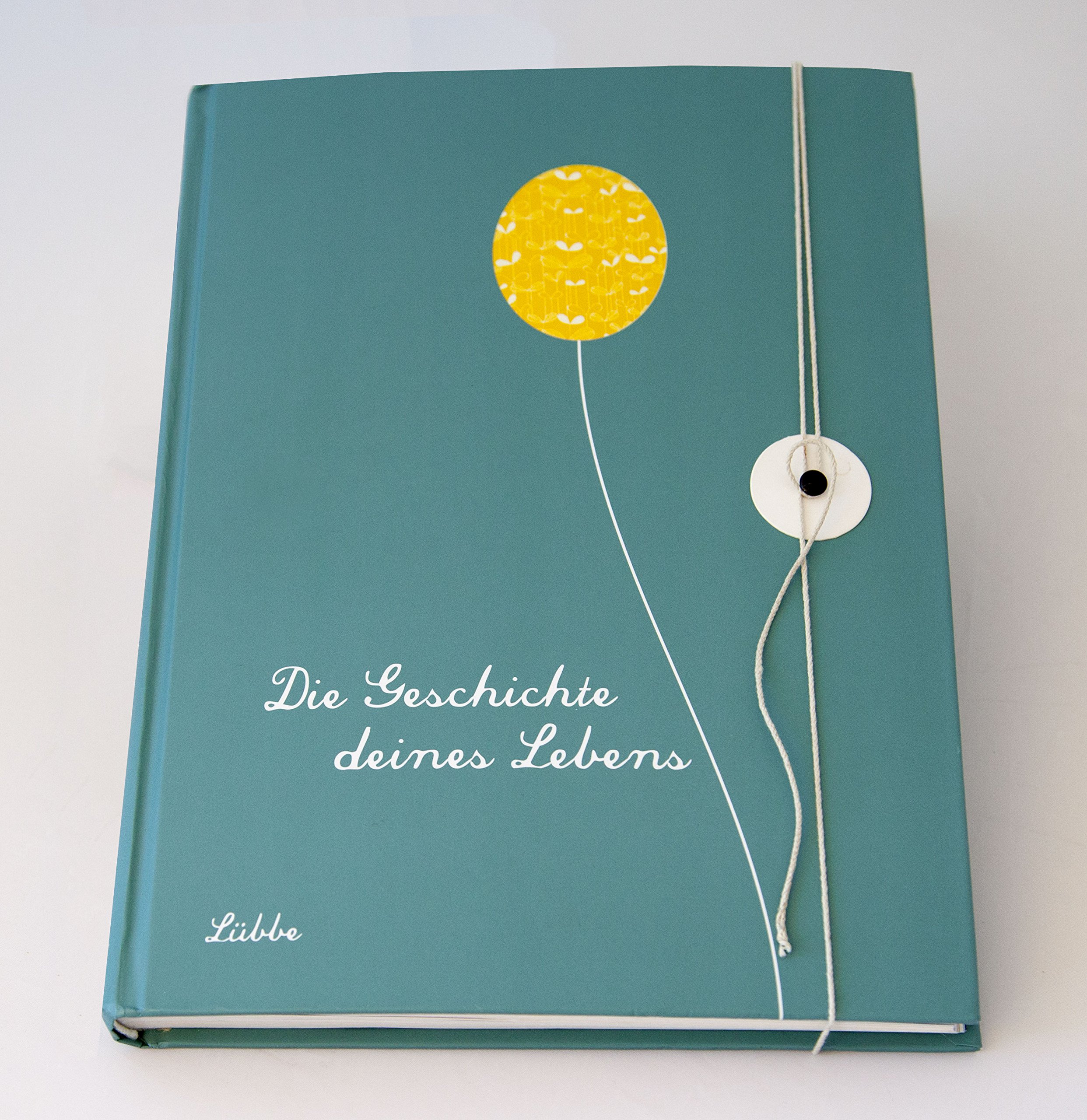 Die Geschichte deines Lebens: Ein Erinnerungsalbum