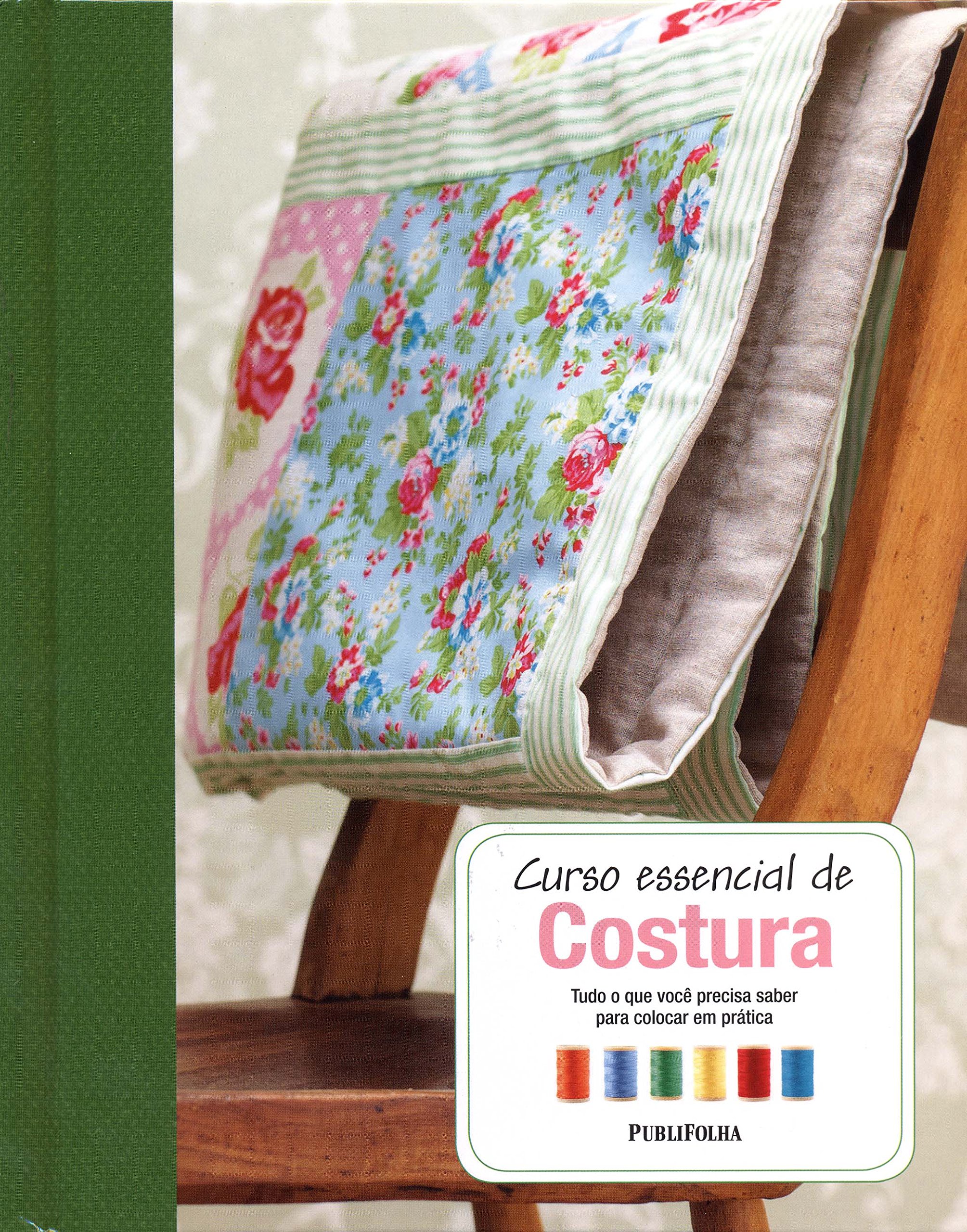 Curso Essencial De Costura (Em Portuguese do Brasil)