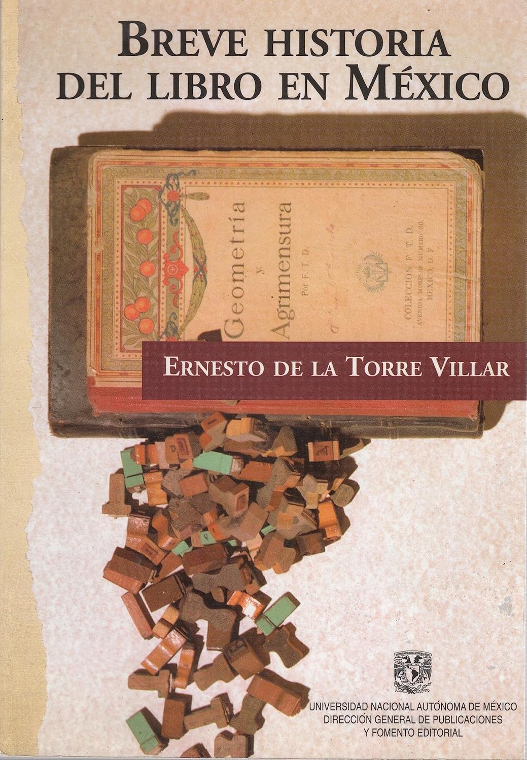 BREVE HISTORIA DEL LIBRO EN MEXICO 9789683664181 Ernesto de la Torre Villar Books BREVE HISTORIA DEL LIBRO EN MEXICO 9789683664181 Ernesto de la Torre Villar Books