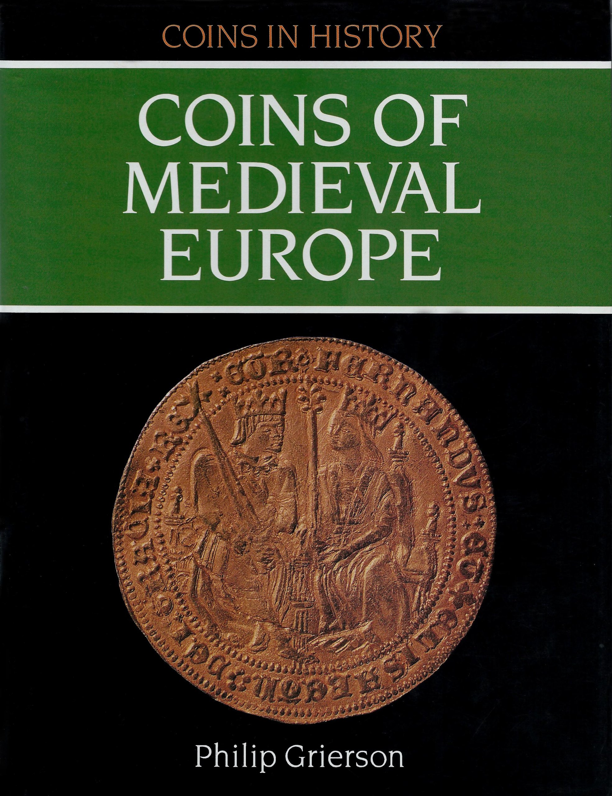 Coins of Medieval Europe (Coins in History)