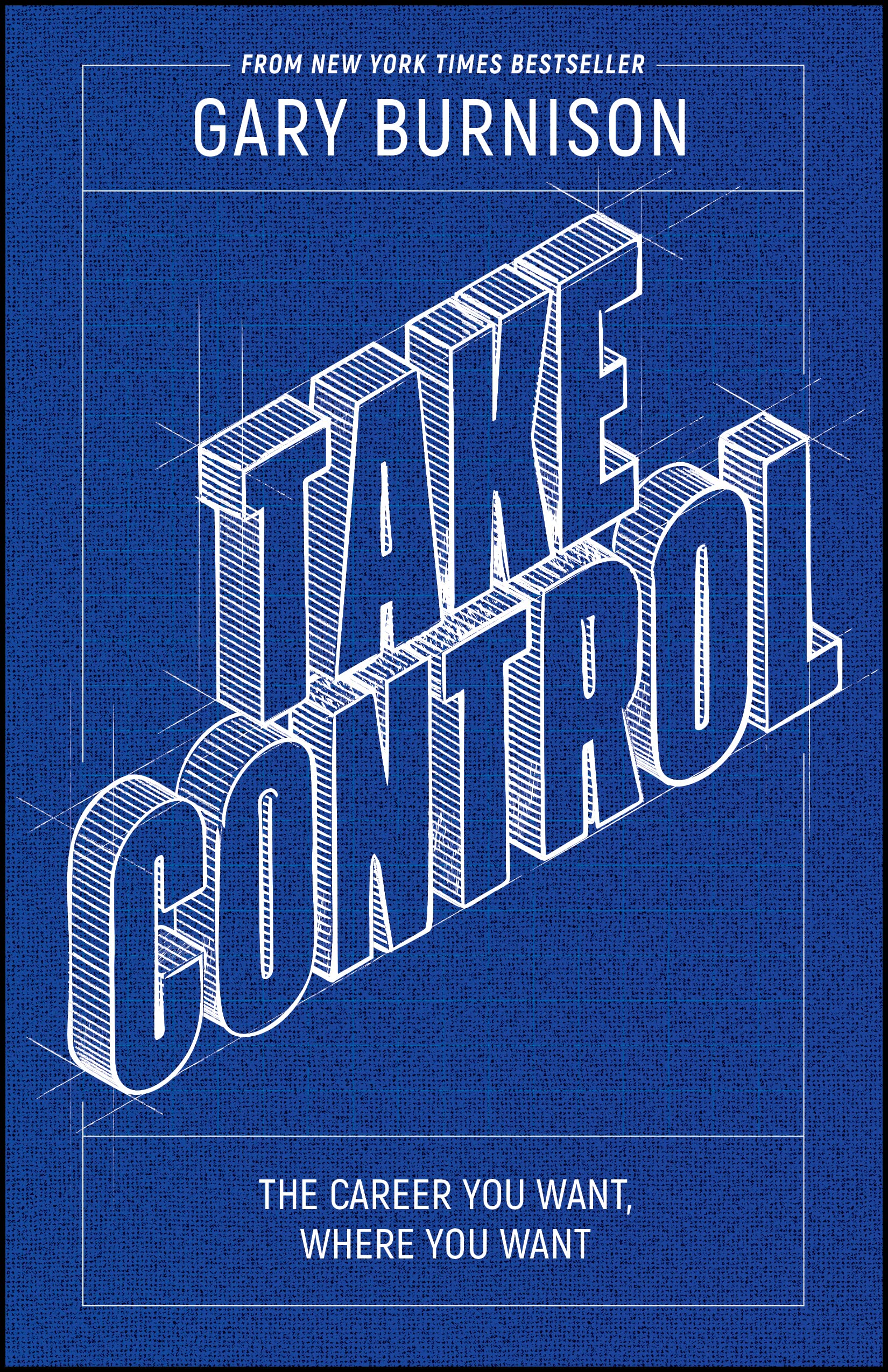 Take Control by Gary Burnison PAPERBACK 9781394150052