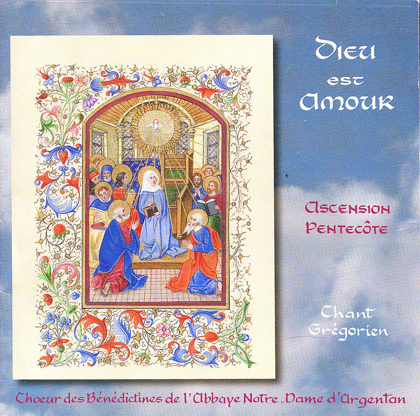 Dieu est Amour - Ascension Pentecôte - Chant Grégorien