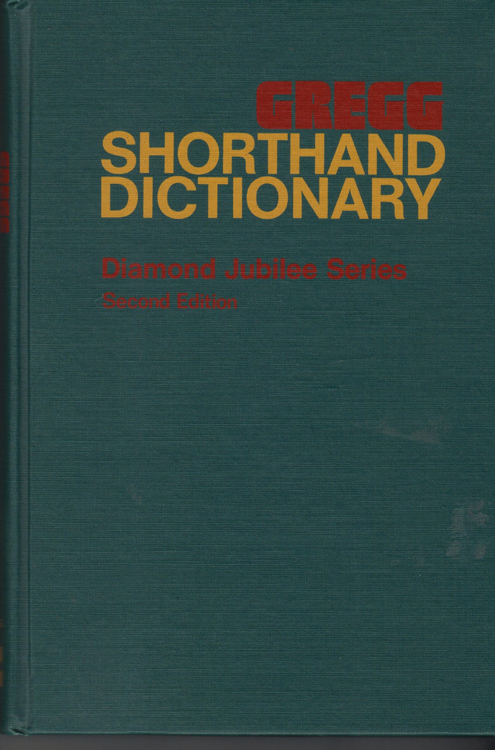 Gregg Shorthand Dictionary 2nd Edition