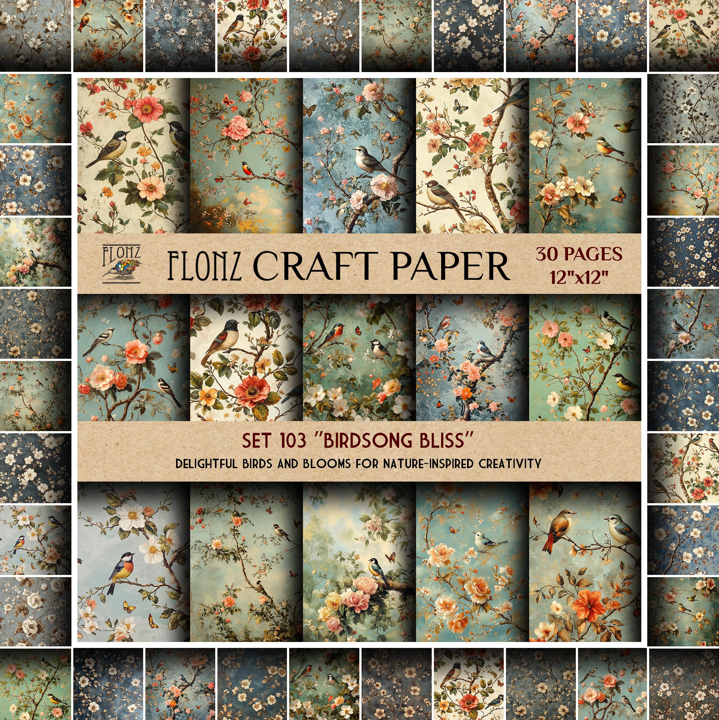 FLONZ Scrapbook Paper (30 pages 12"x12") Birdsong Bliss: Delightful Birds and Blooms for Nature-Inspired Crafting Creativity ~ Vintage Styled Double