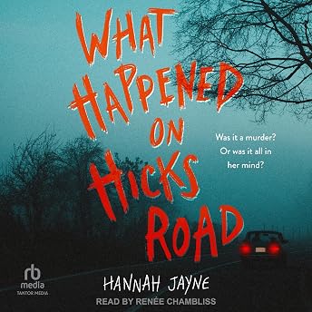 What Happened on Hicks Road Audiobook by Hannah Jayne episode artwork