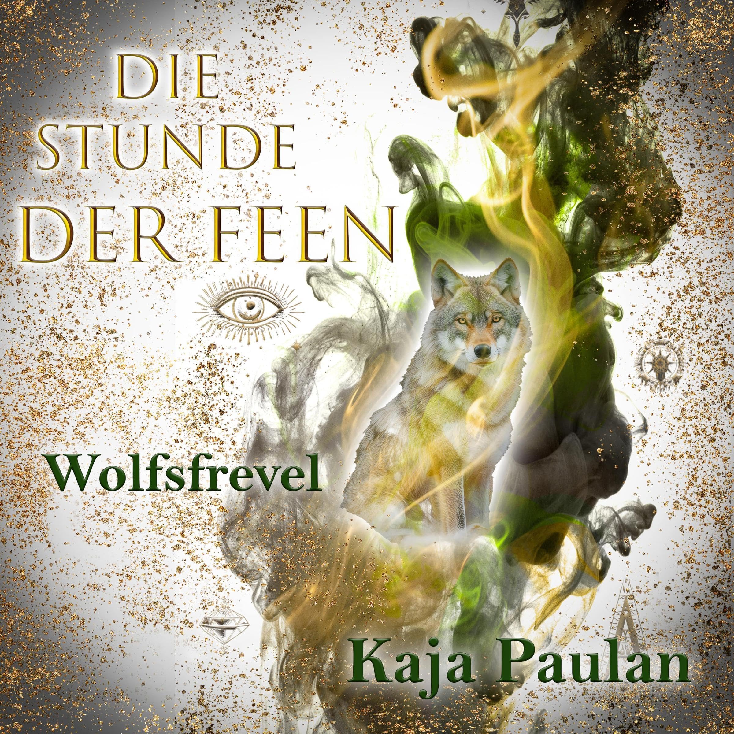 Cover art for Die Stunde der Feen: Wolfsfrevel