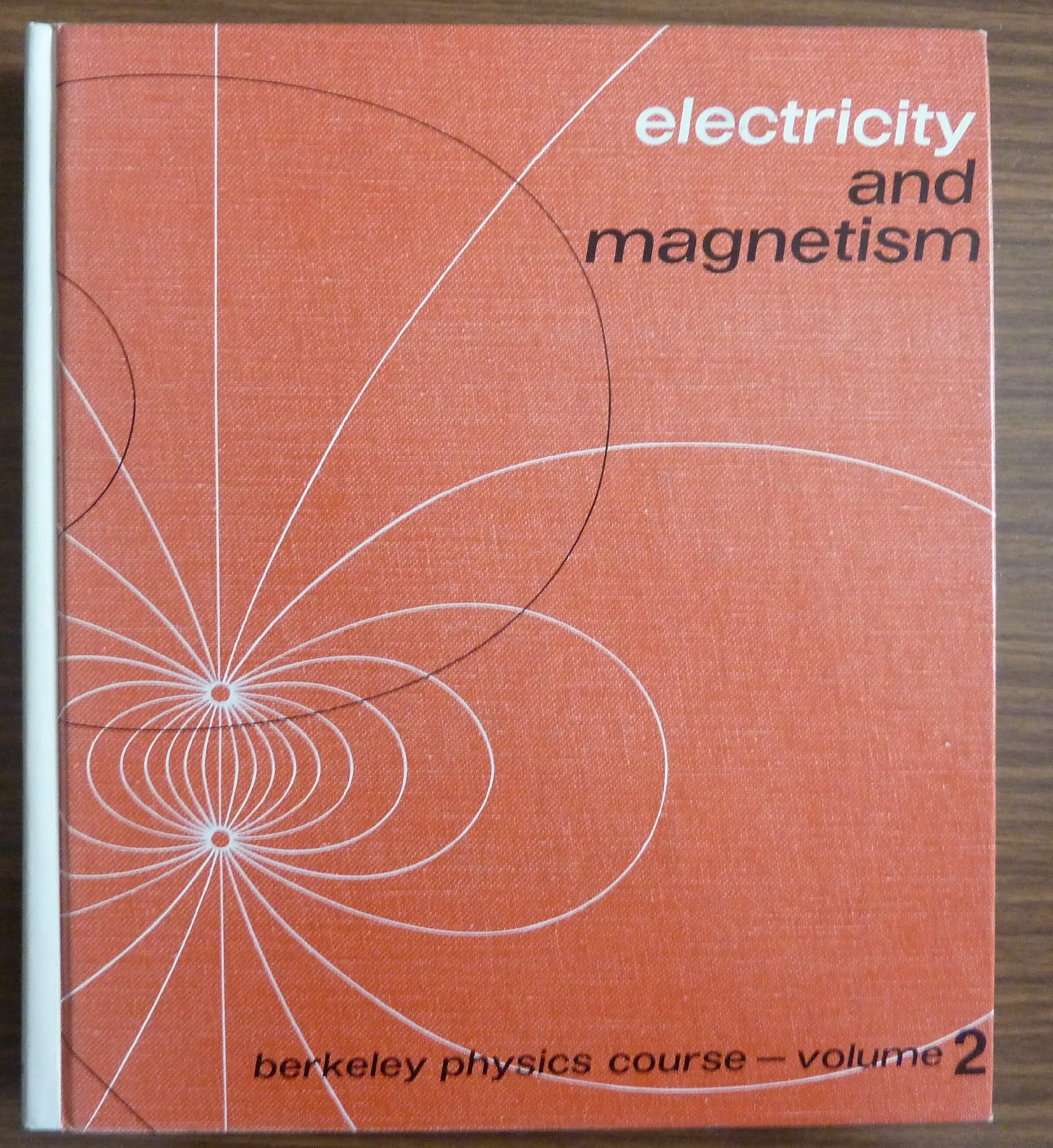 Berkeley Physics Course: Electricity and Magnetism v. 2 Hardcover – 1 January 1965