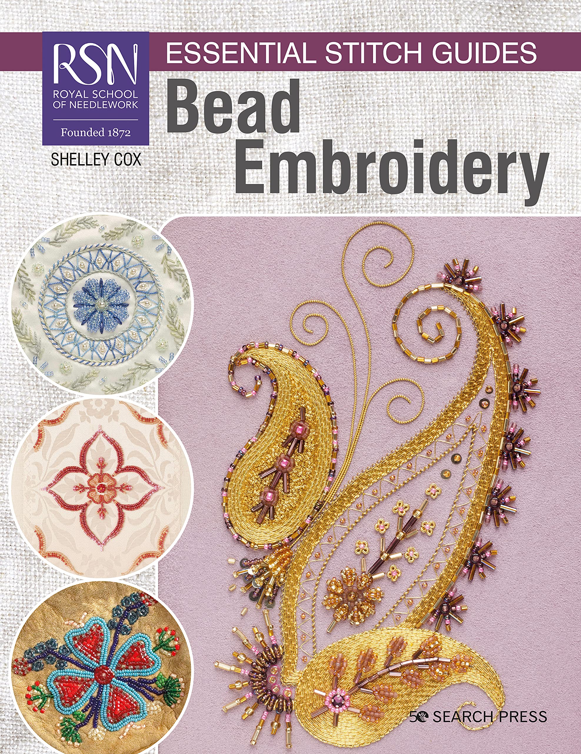 RSN Essential Stitch Guides: Bead Embroidery: Large format edition