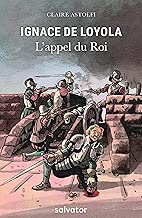 Download Ignace de Loyola : L´appel du Roi PDF
