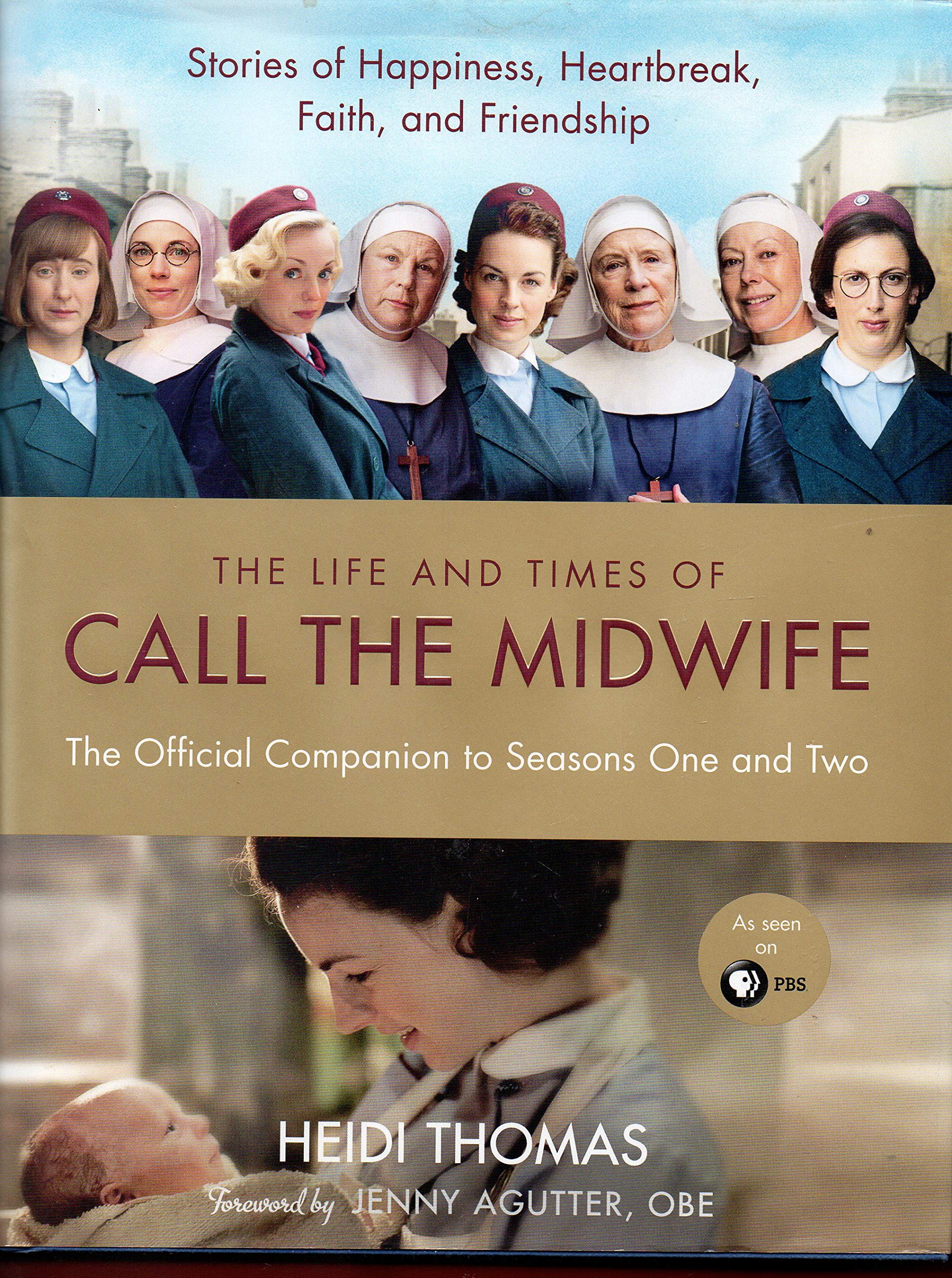 Call the Midwife livre compagnon officiel des saisons 1 et 2 pour les passionnés de la série