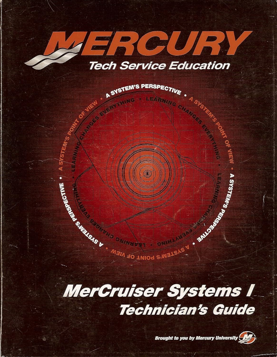 MerCruiser Systems 1 Technician's Guide Mercury University