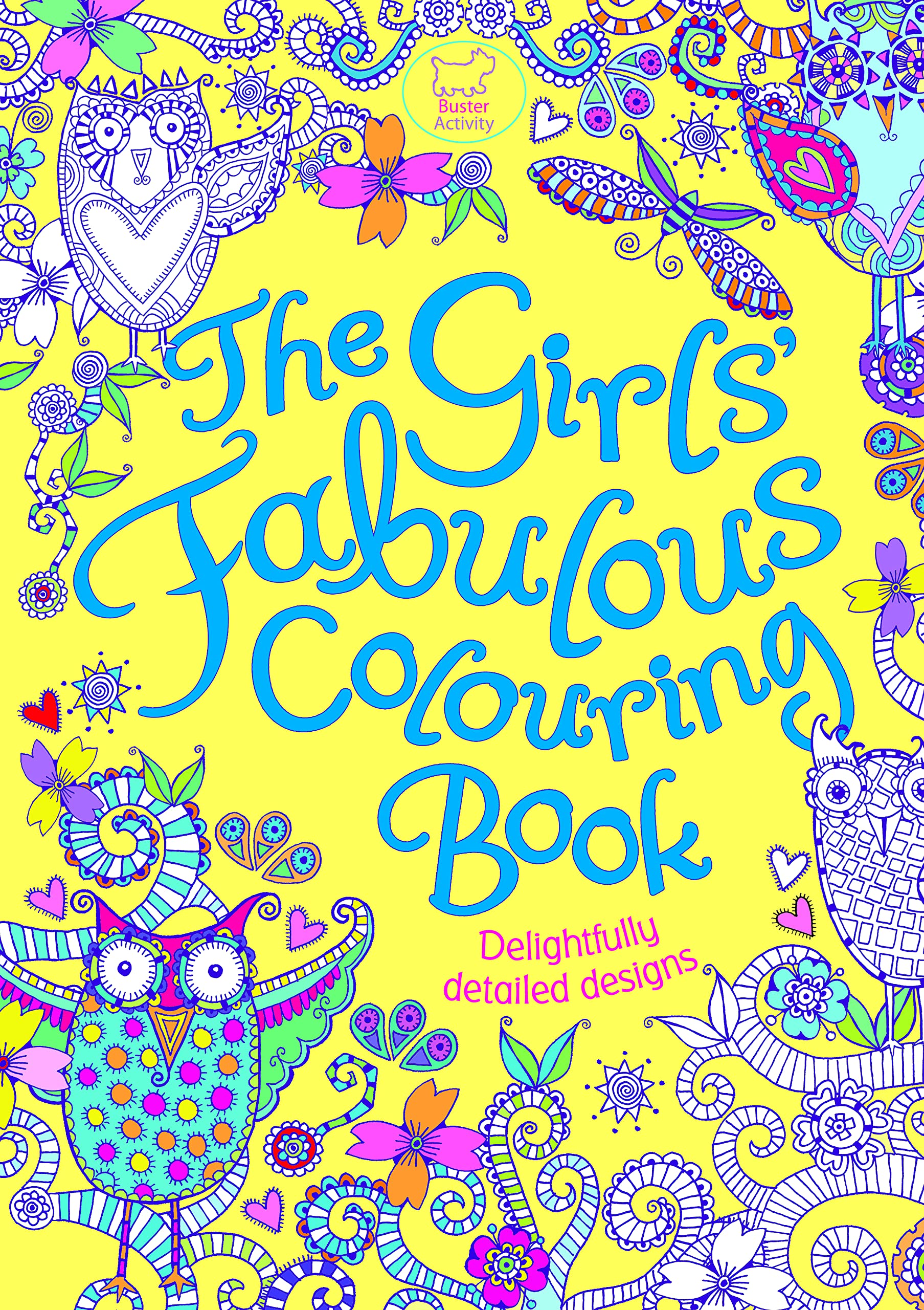 The Girls' Fabulous Colouring Book