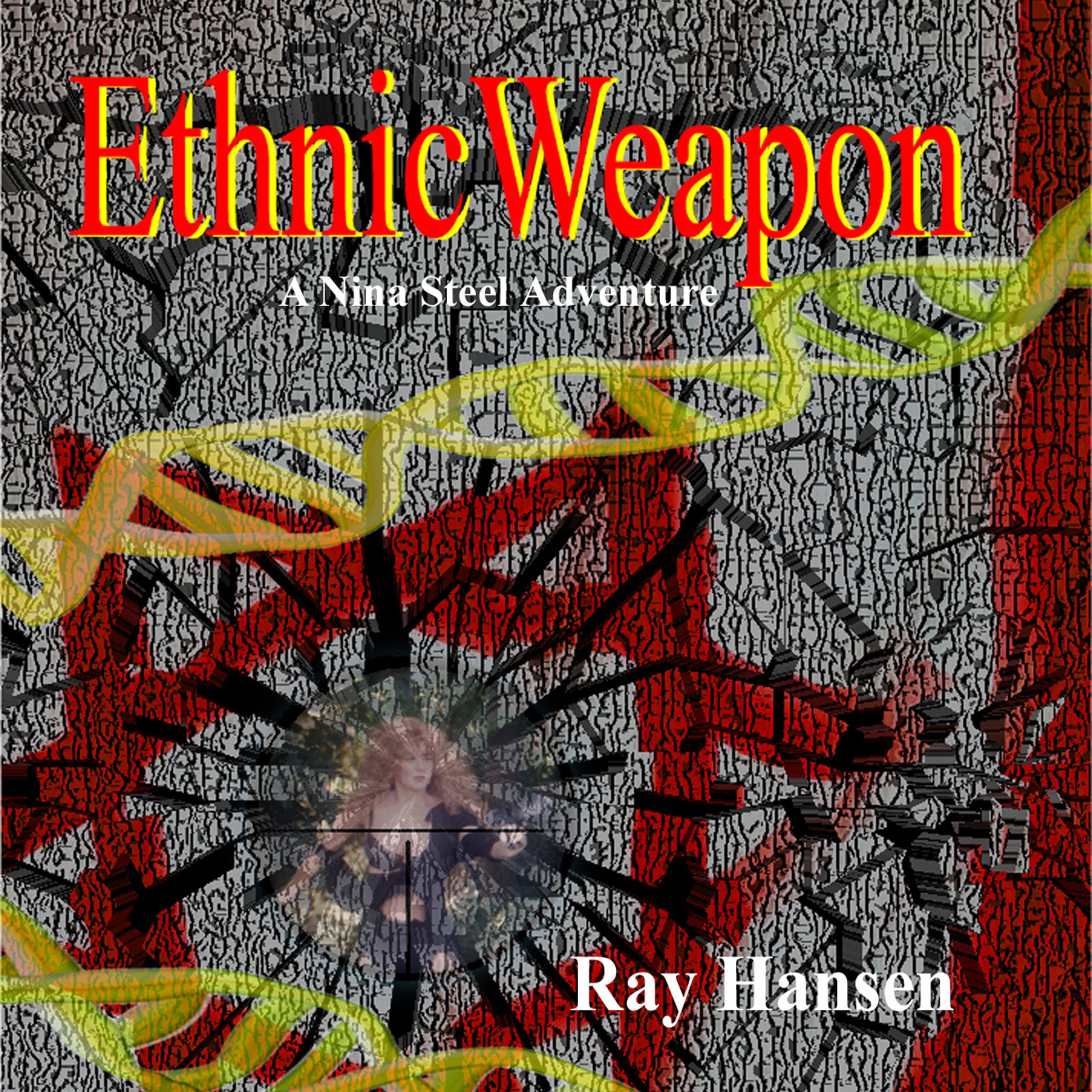 Ethnic Weapon