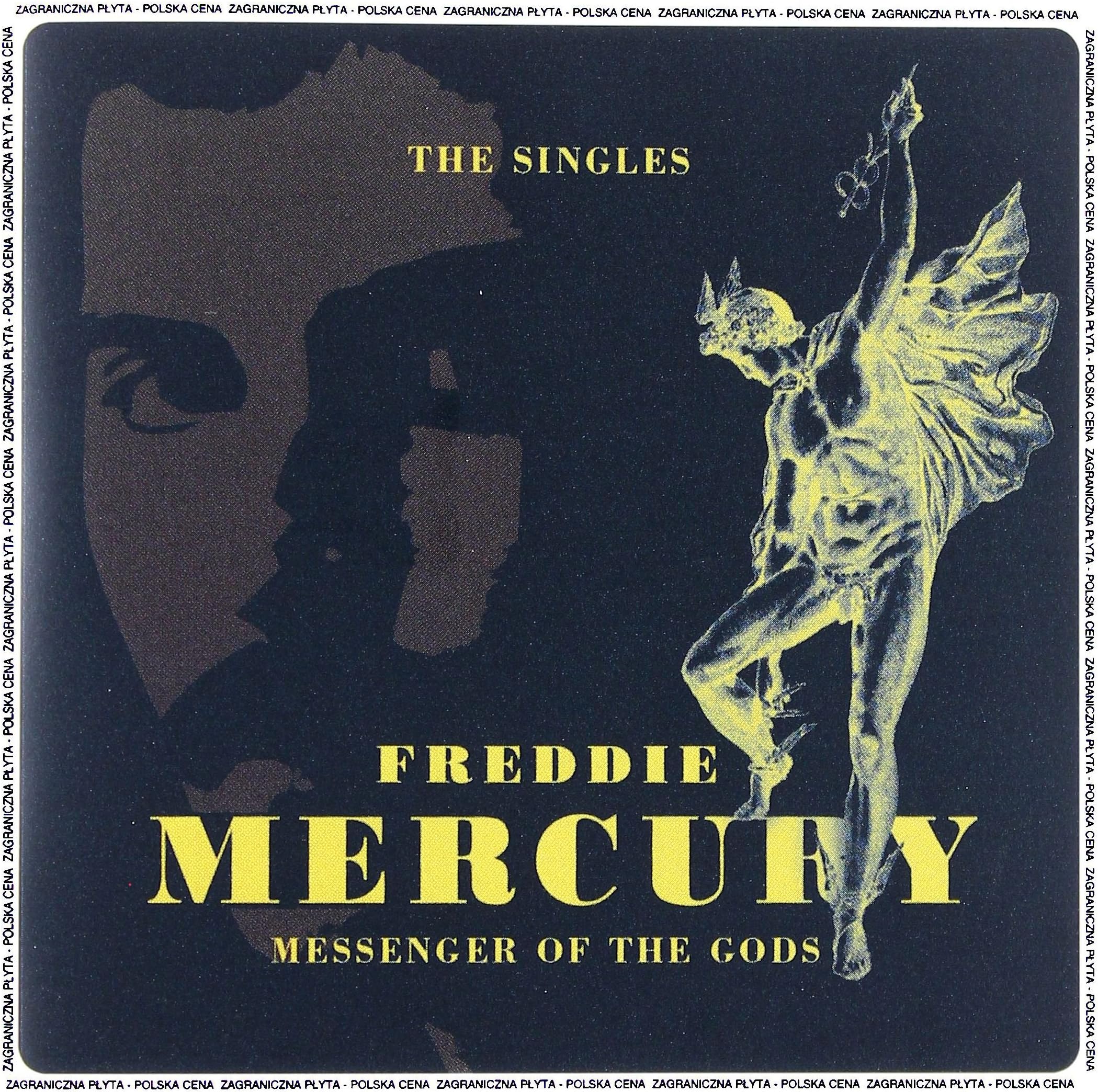 Freddie Mercury: Messenger Of The Gods - The Singles