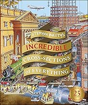Stephen Biesty's Incredible Cross-Sections of Everything (Stephen Biesty Cross Sections)
