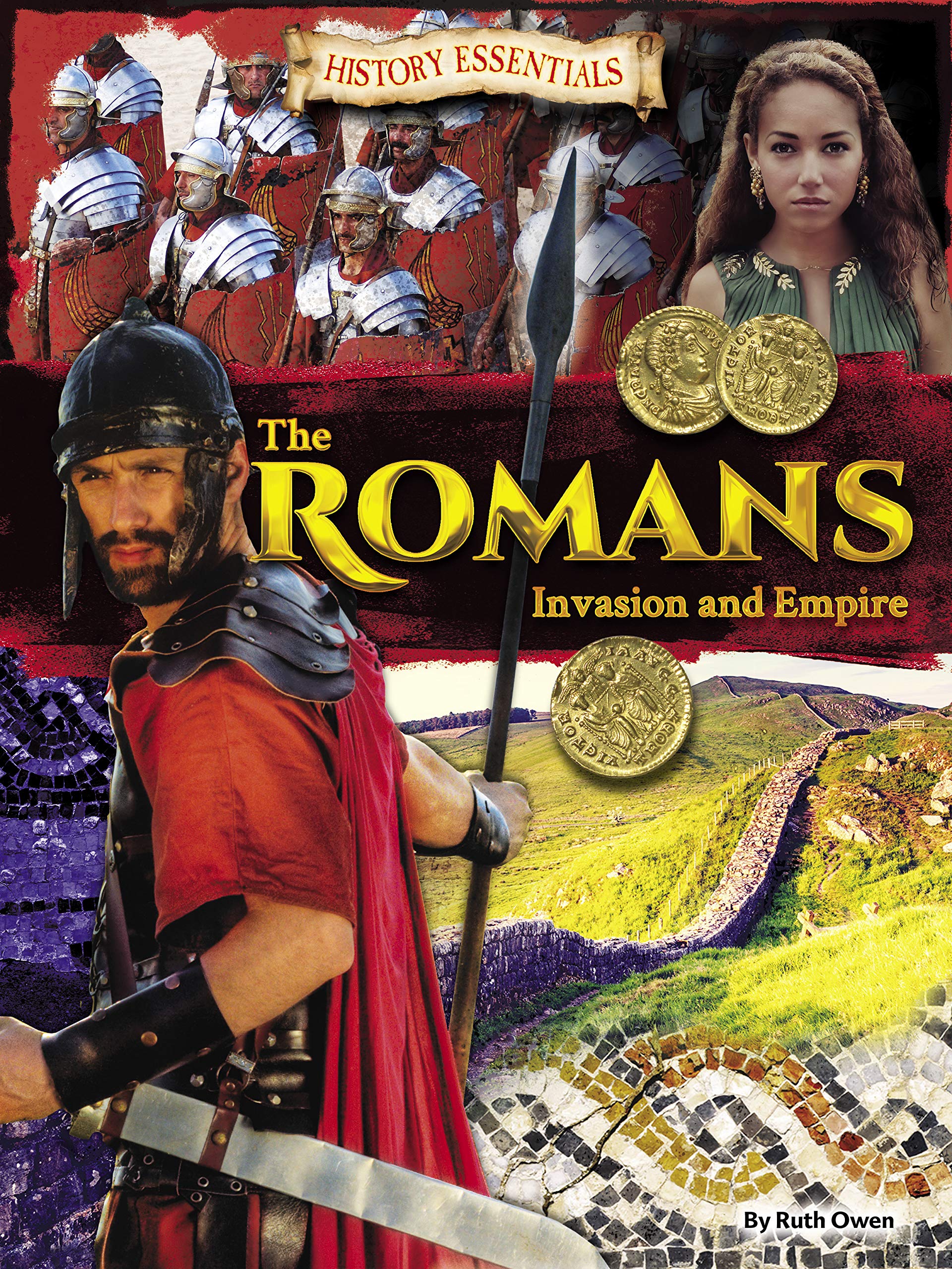 The Romans: Invasion and Empire - 9781788560375