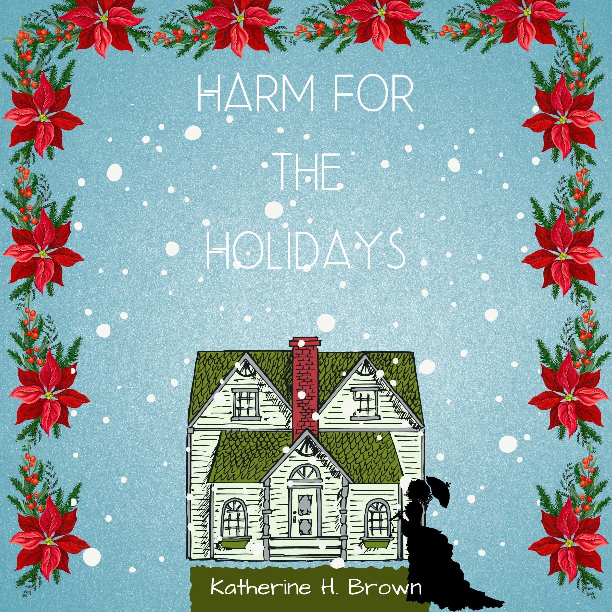 Harm for the Holidays
