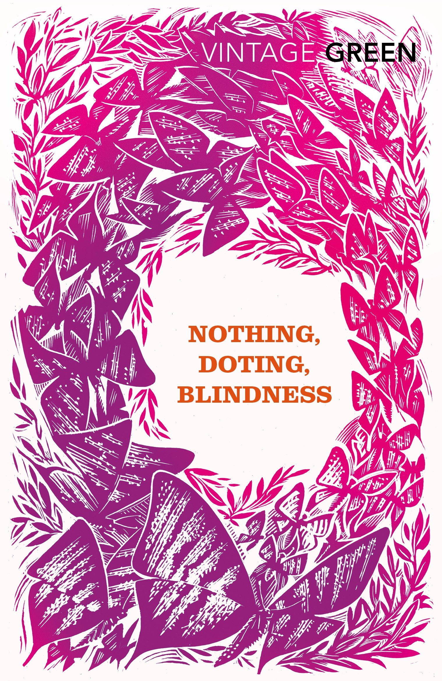 Henry Green Nothing, Doting, Blindness Paperback 528 Pages