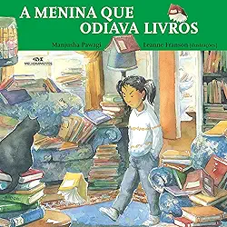A Menina Que Odiava Livros