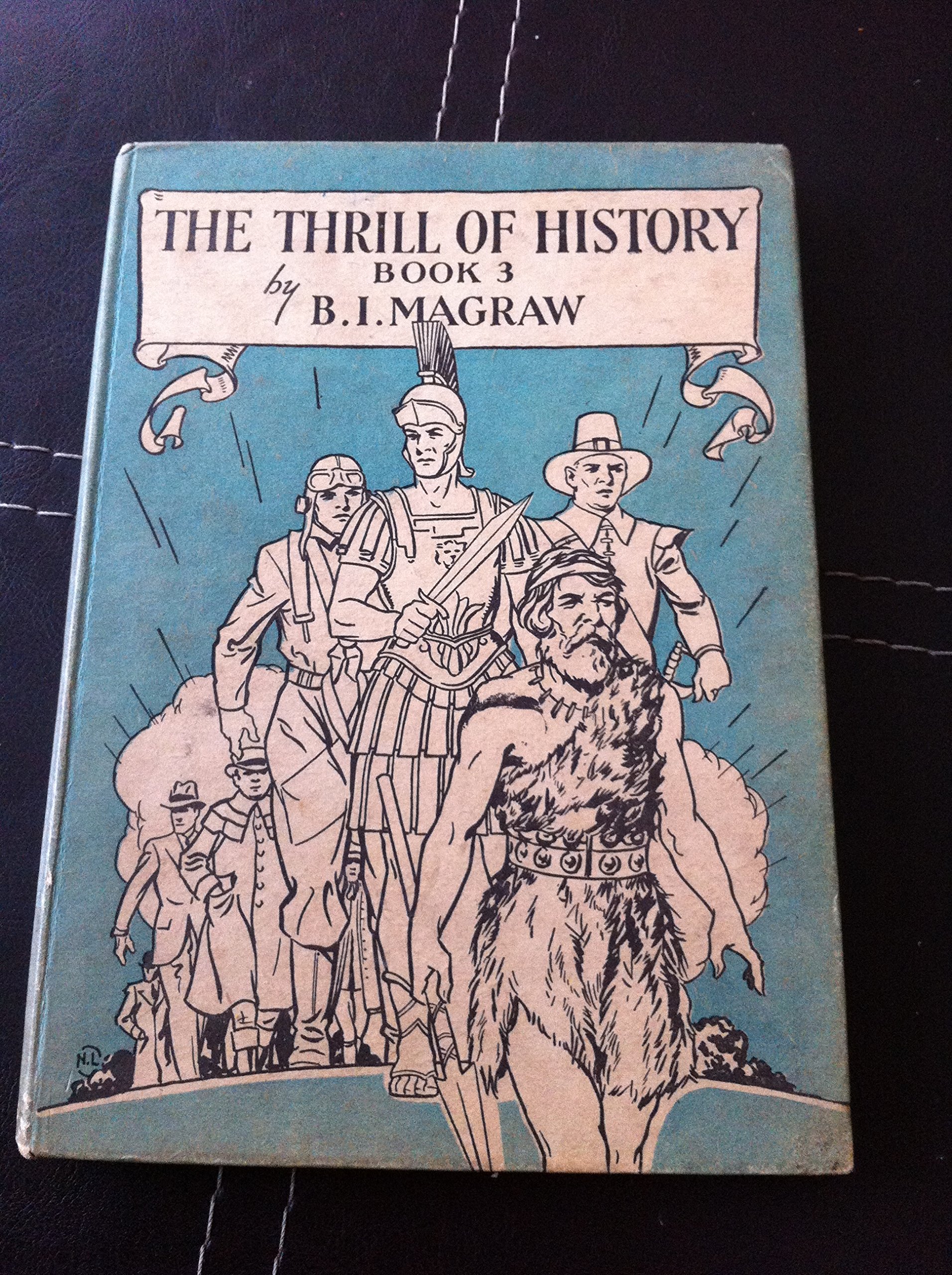 The Thrill of History in Story, Play and Picture, Book 3.