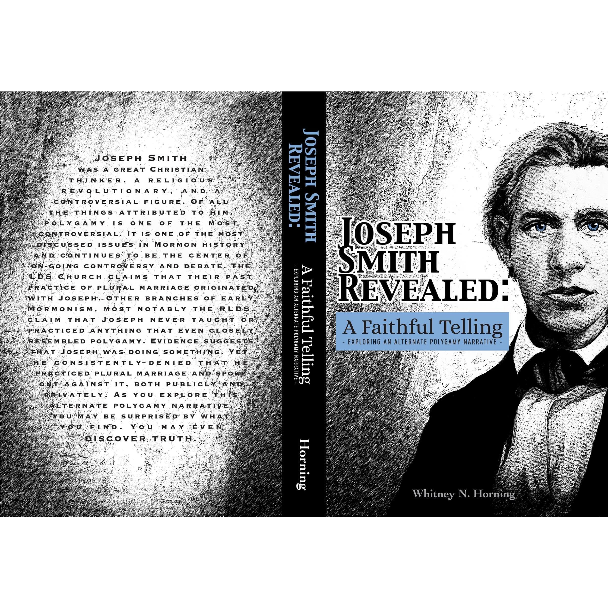 Joseph Smith Revealed: A Faithful Telling