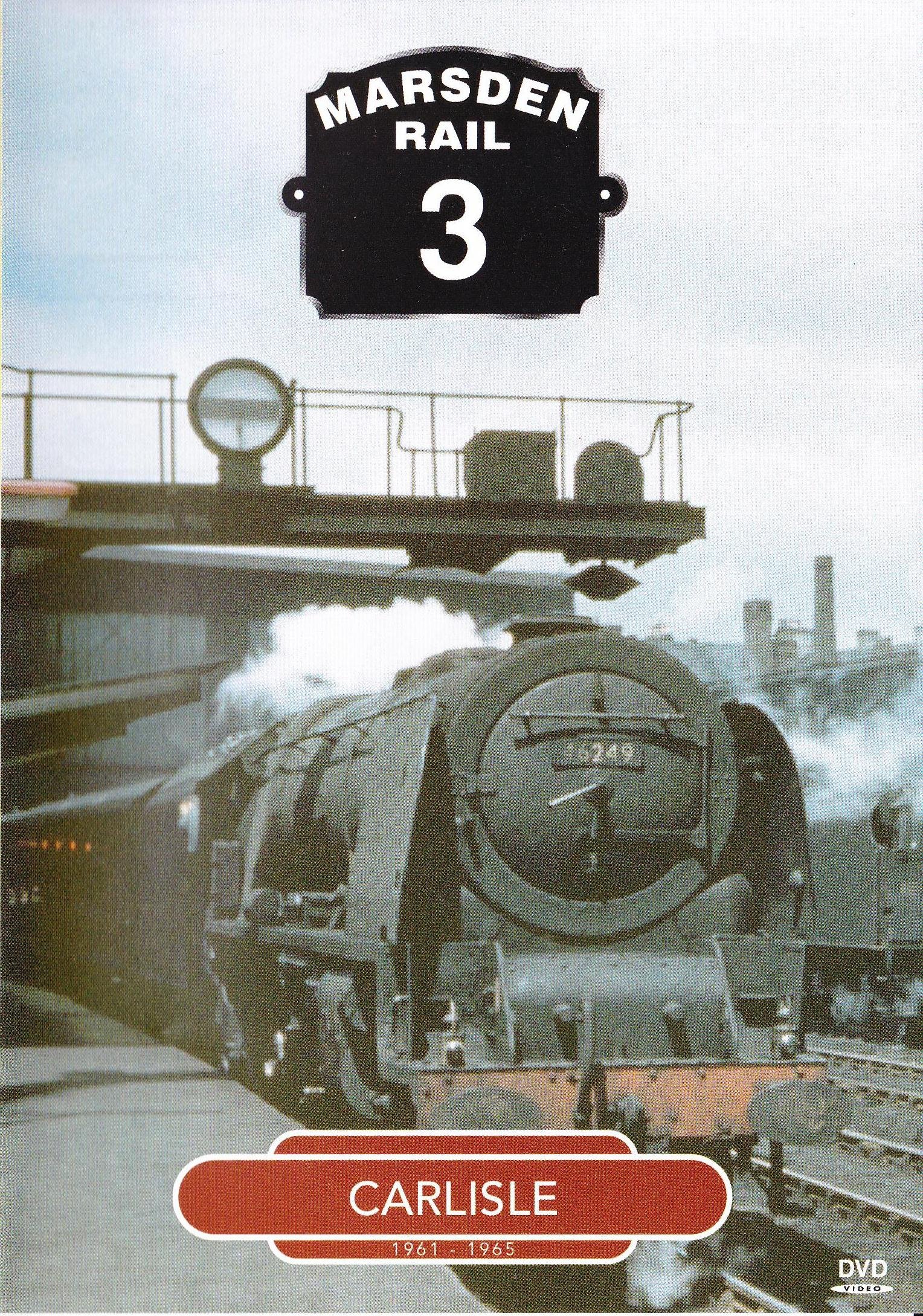 Marsden Rail 3: Carlisle DVD - Cinerail