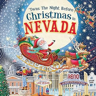 'Twas the Night Before Christmas in Nevada: A Keepsake Christmas Adventure Across the Silver State