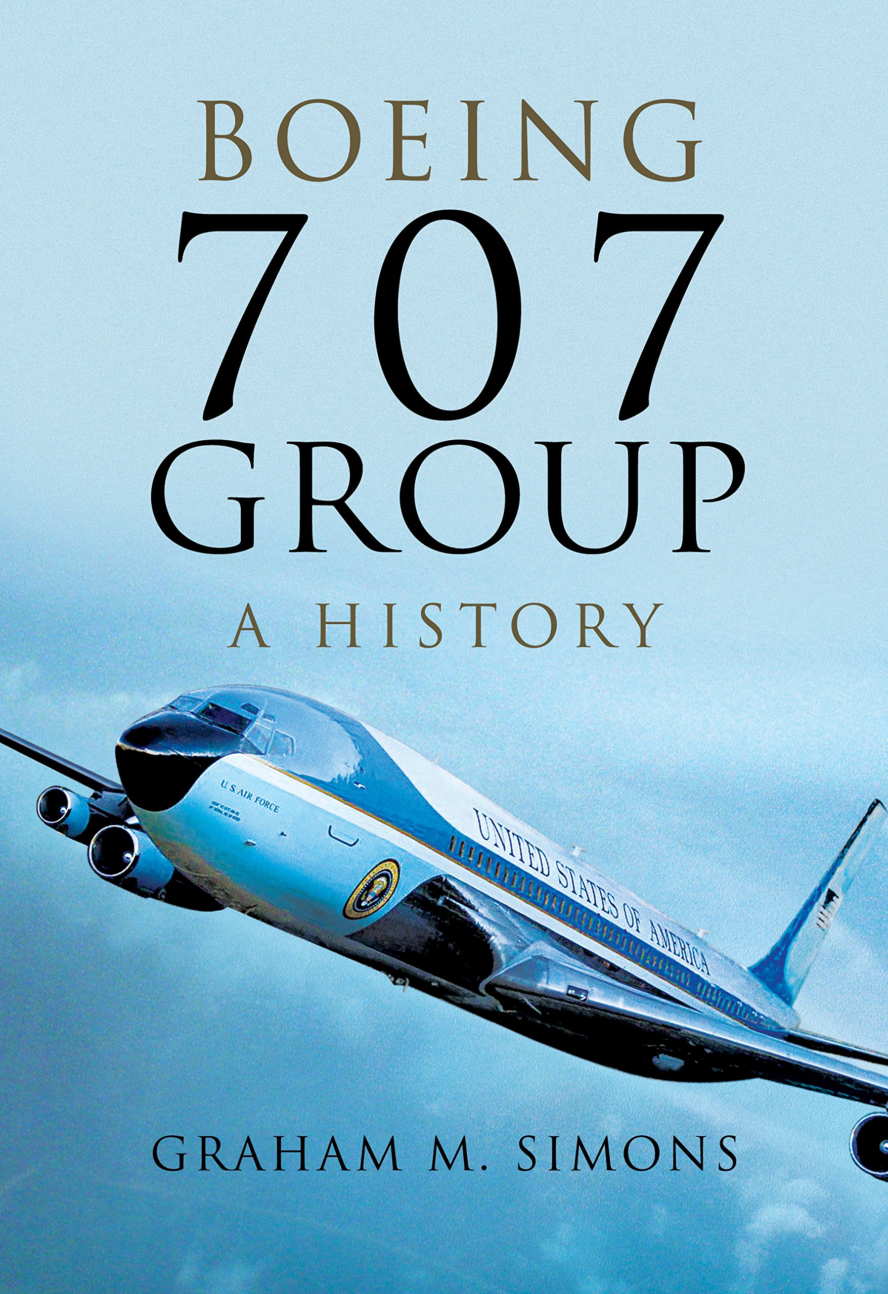 Boeing 707 Group: A History by Graham M. Simons (Hardcover, 2018)