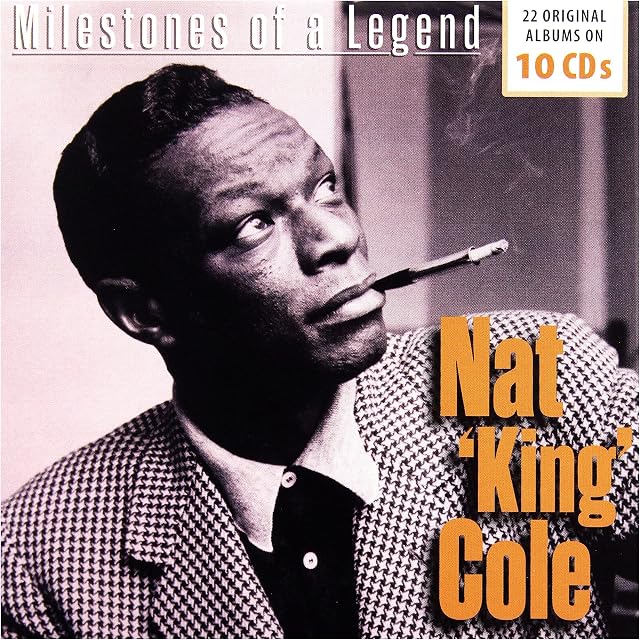 Milestones of a Jazz Legend / Nat King Cole