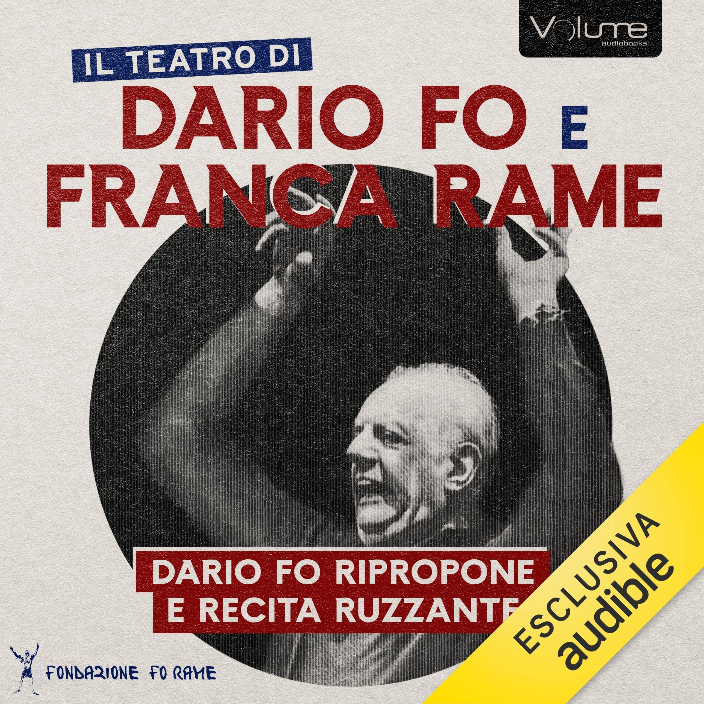Dario Fo ripropone e recita Ruzzante: Il Teatro di Dario Fo e Franca Rame