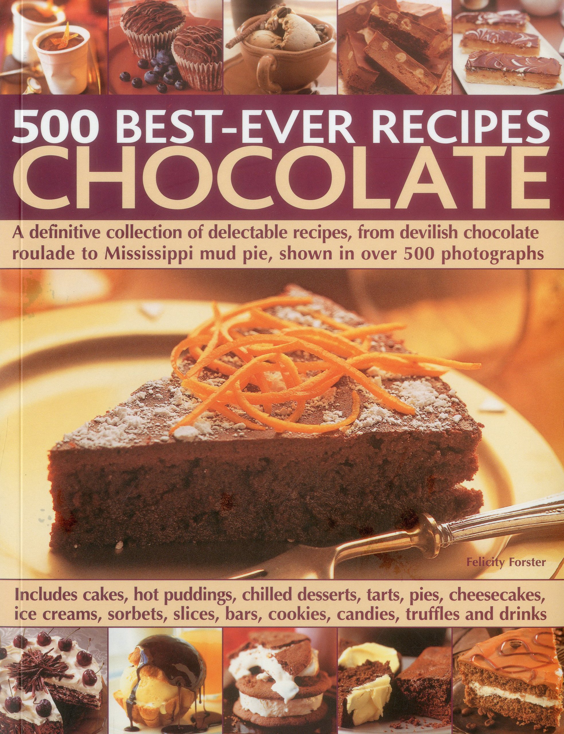 500 Best-ever Recipes: Chocolate. Forster 9781780191553 Fast Free Shipping**
