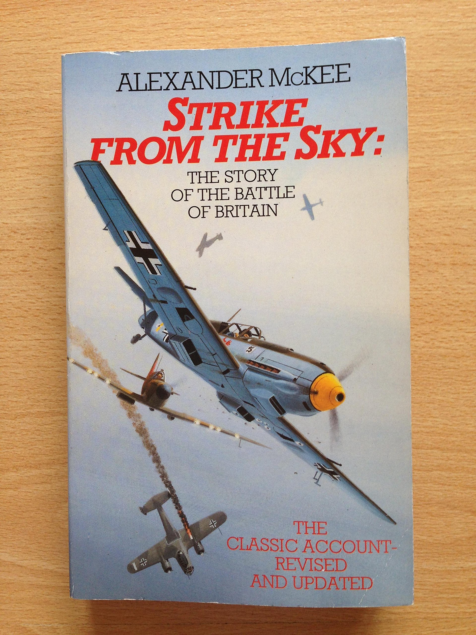 Buy Strike from the Sky: Story of the Battle of Britain — BookShops.in