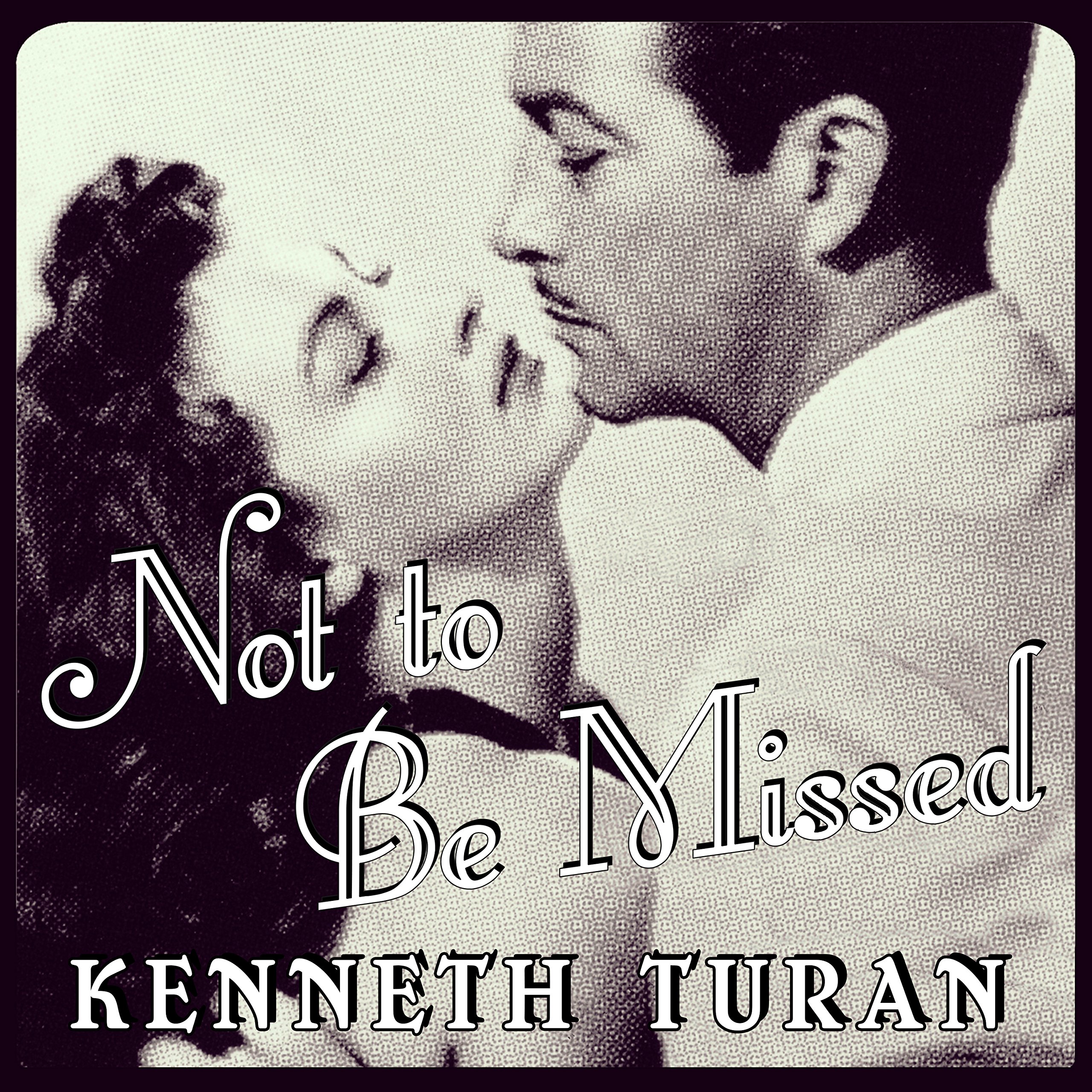 Cover art for Not to Be Missed