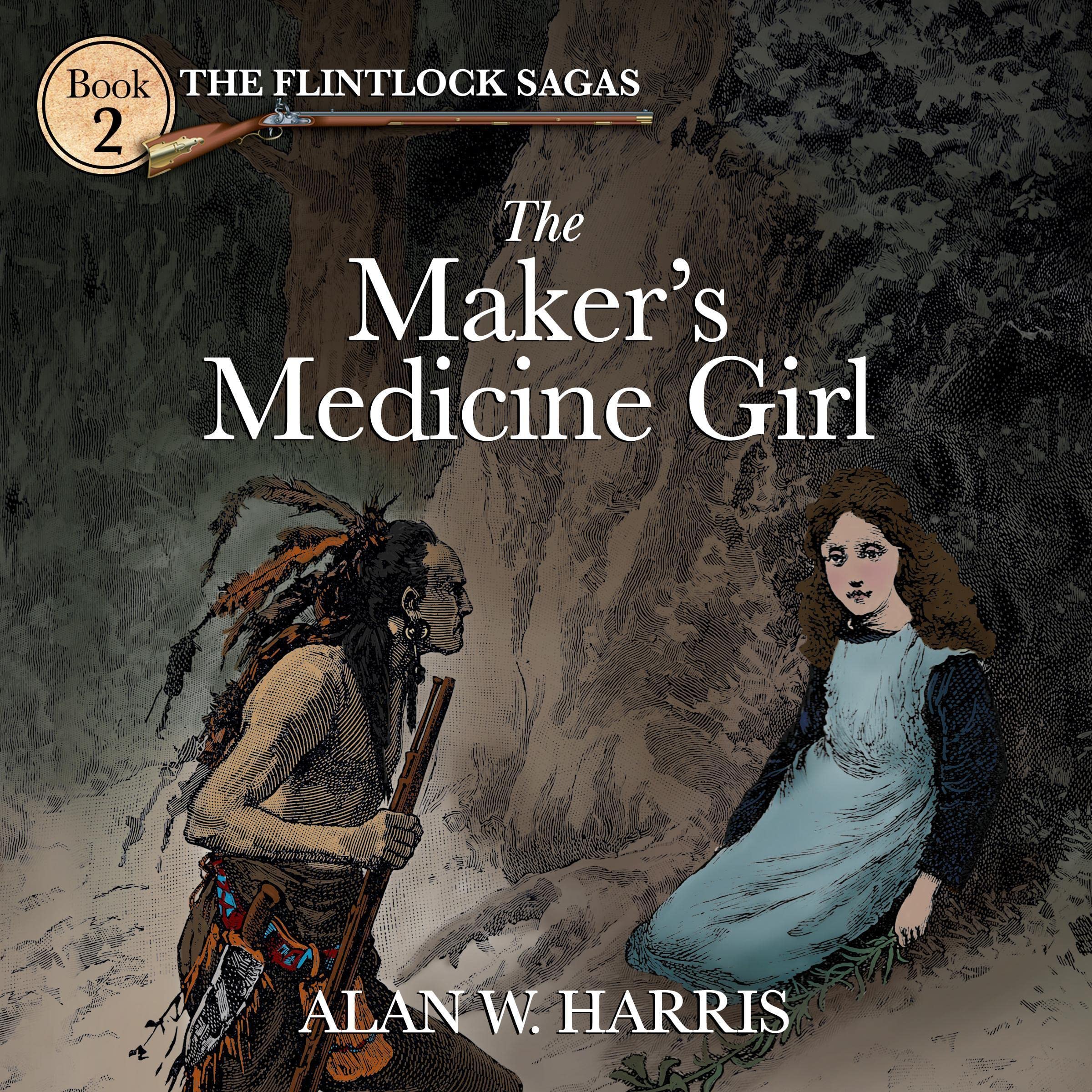 The Maker's Medicine Girl