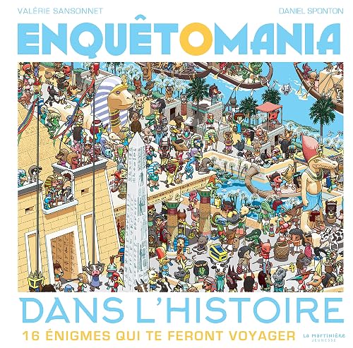 Enquêtomania dans l'histoire: 16 énigmes qui te feront voyager