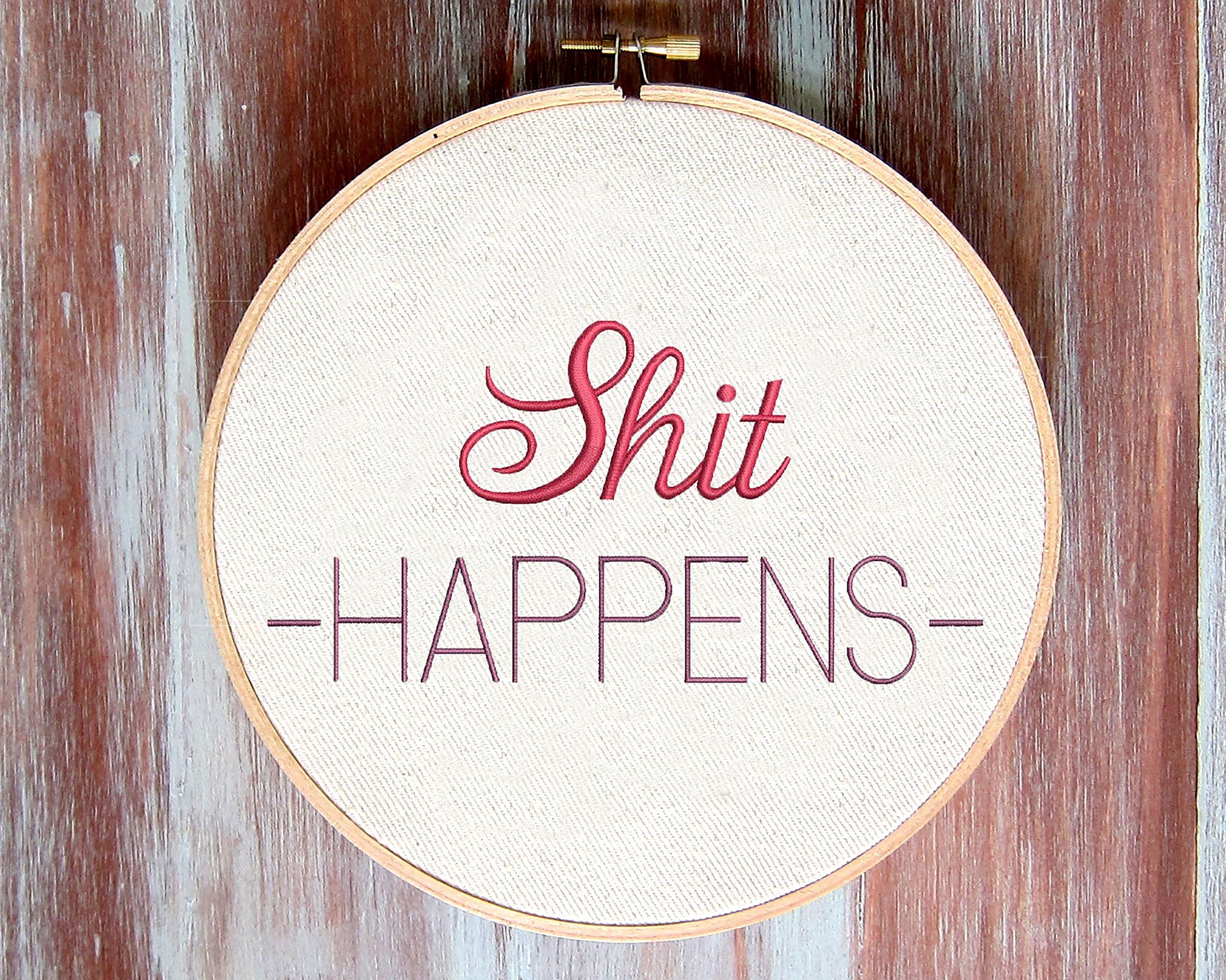 Embroidered Shit Happens Hoop Art-Hoop Art-Wall Art-Home & Office Decor-8" Shit Happens