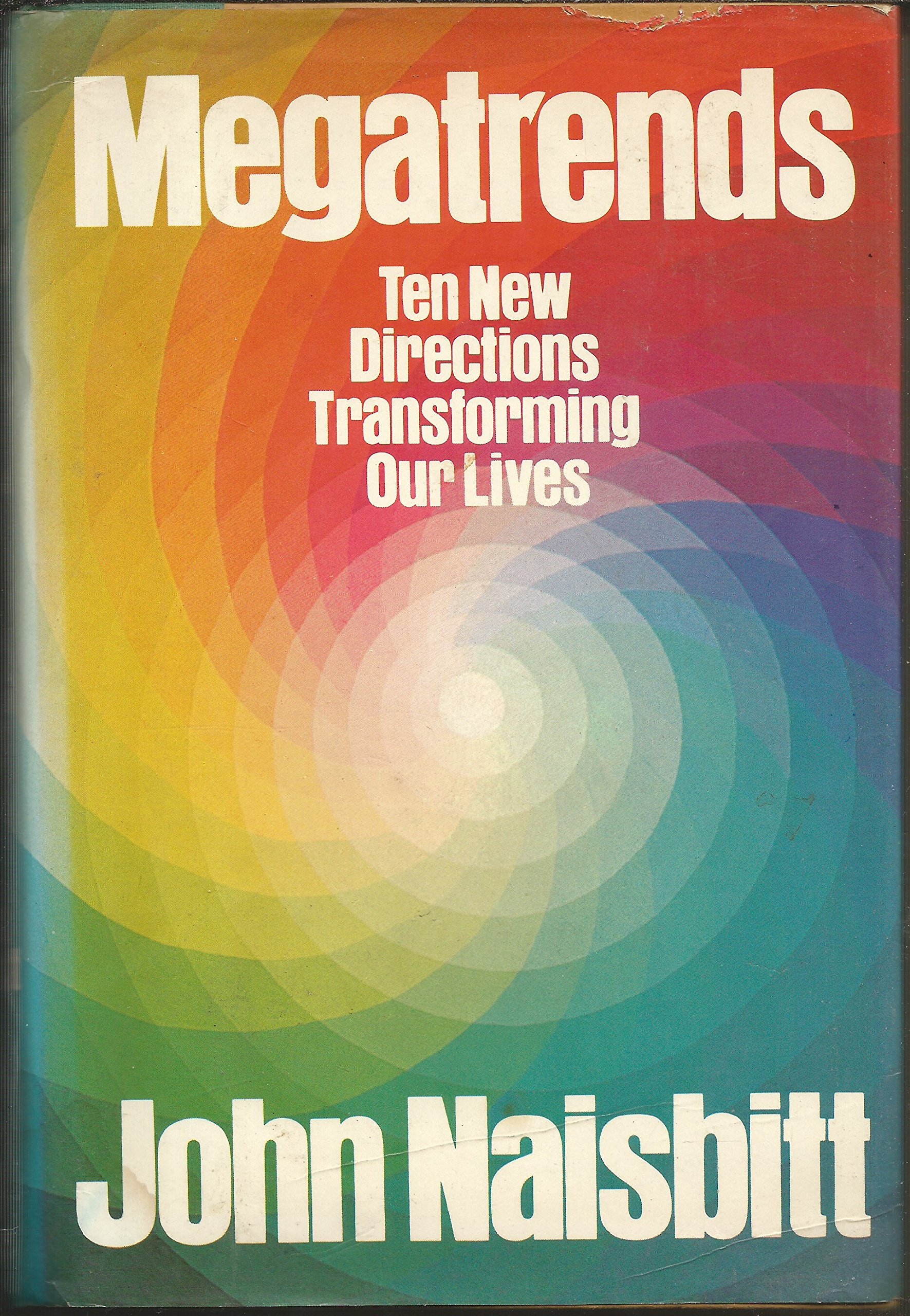 Cover of Megatrends: Ten New Directions Transforming Our Lives
