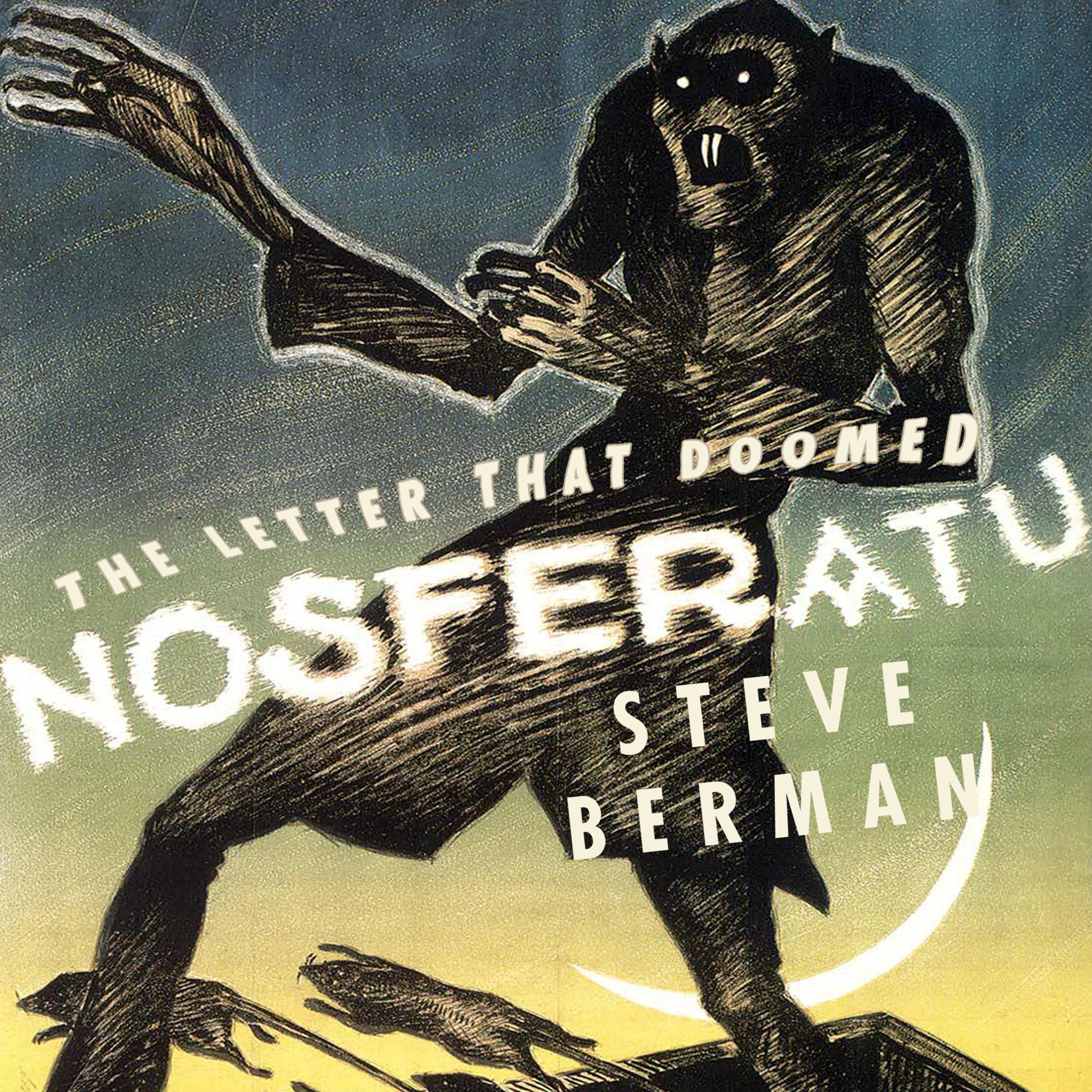 The Letter That Doomed Nosferatu