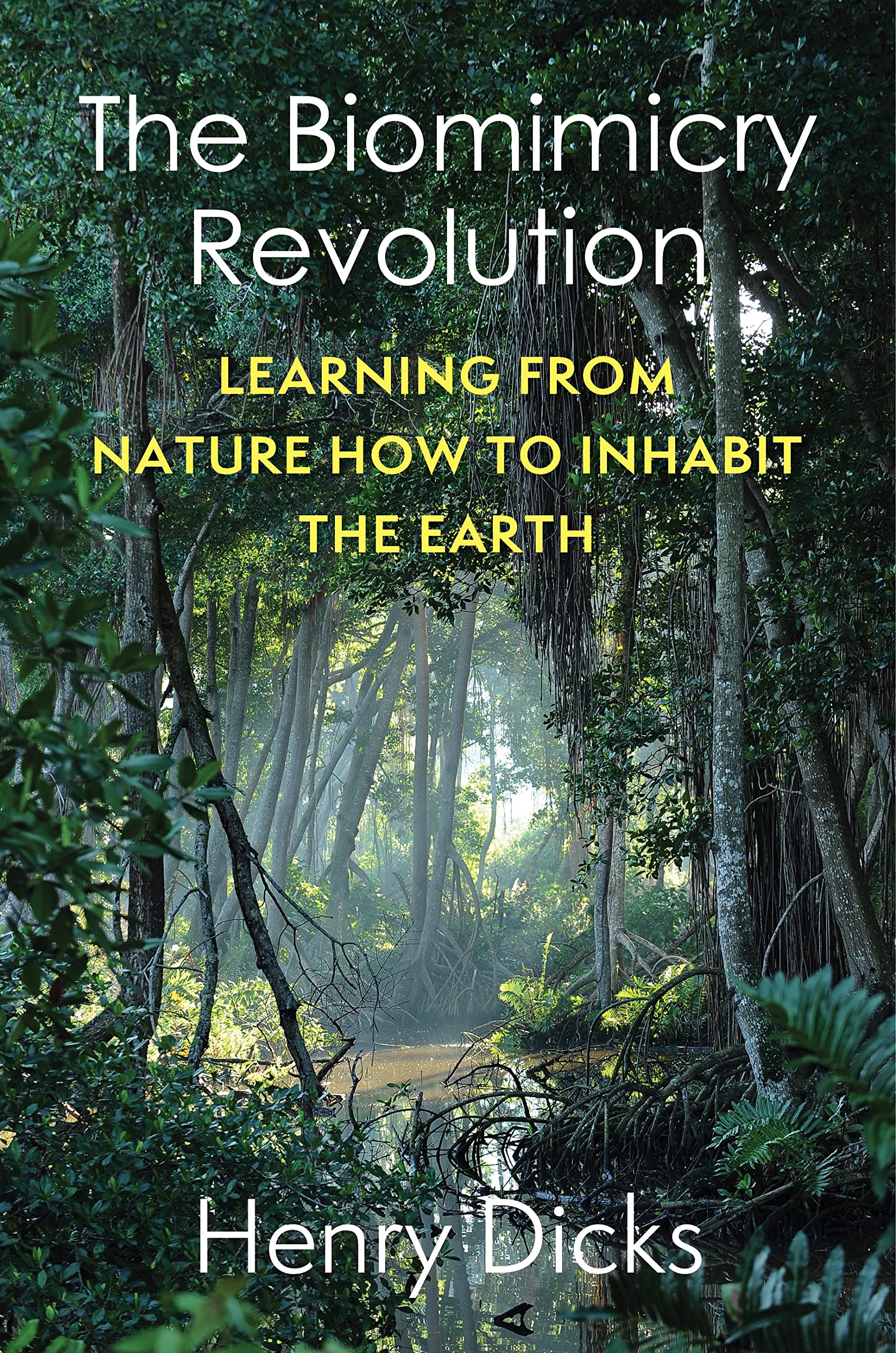 The Biomimicry Revolution le livre en anglais pour concevoir sans détruire la Terre