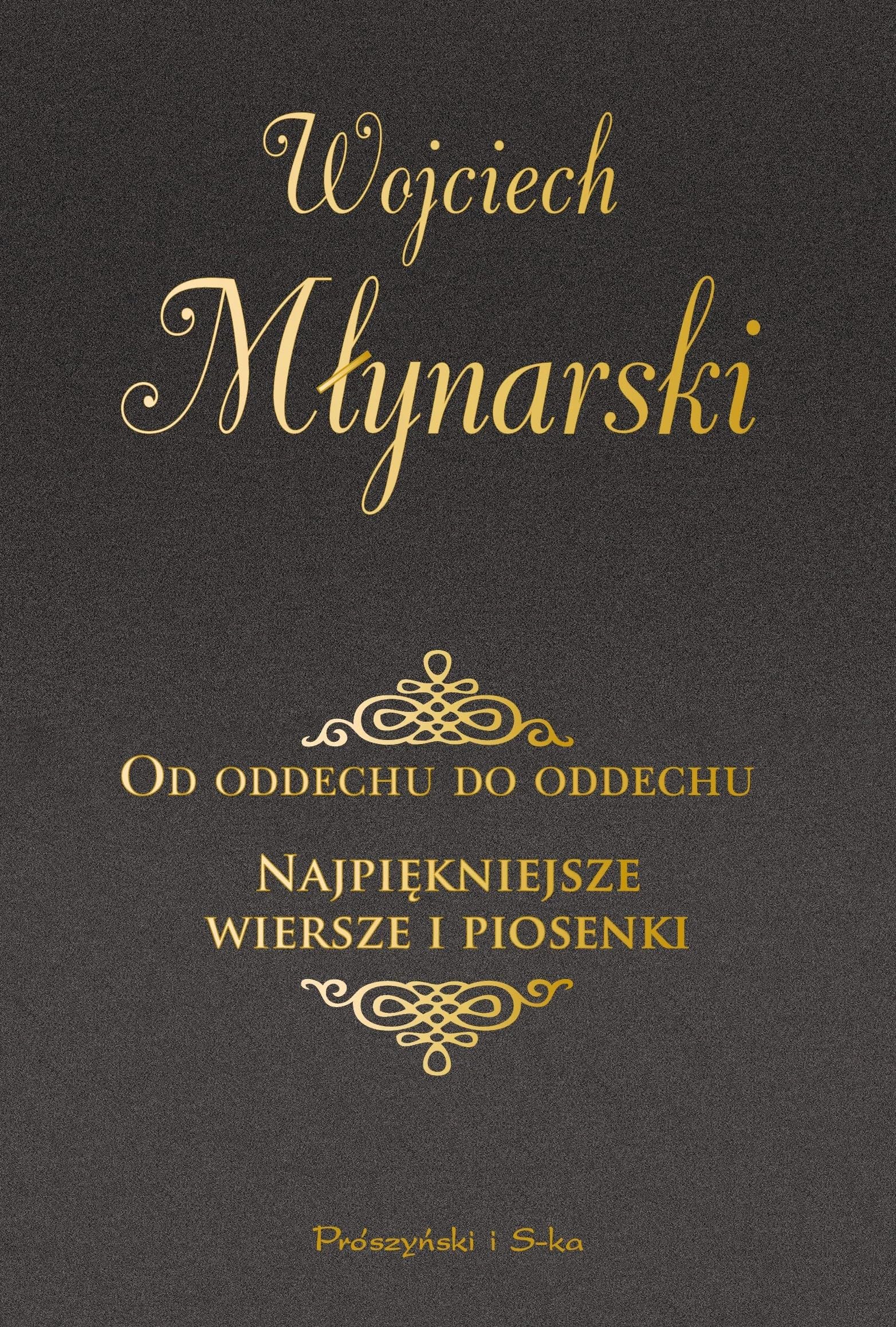 Od oddechu do oddechu: Najpiękniejsze wiersze i piosenki