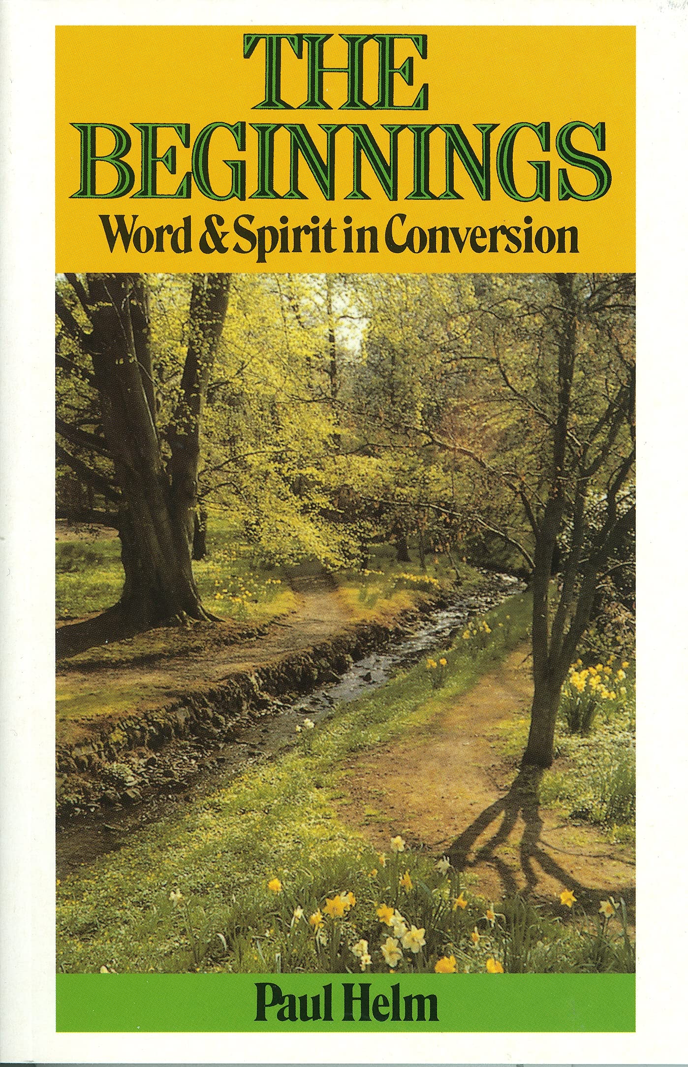 The Beginnings: Word and Spirit