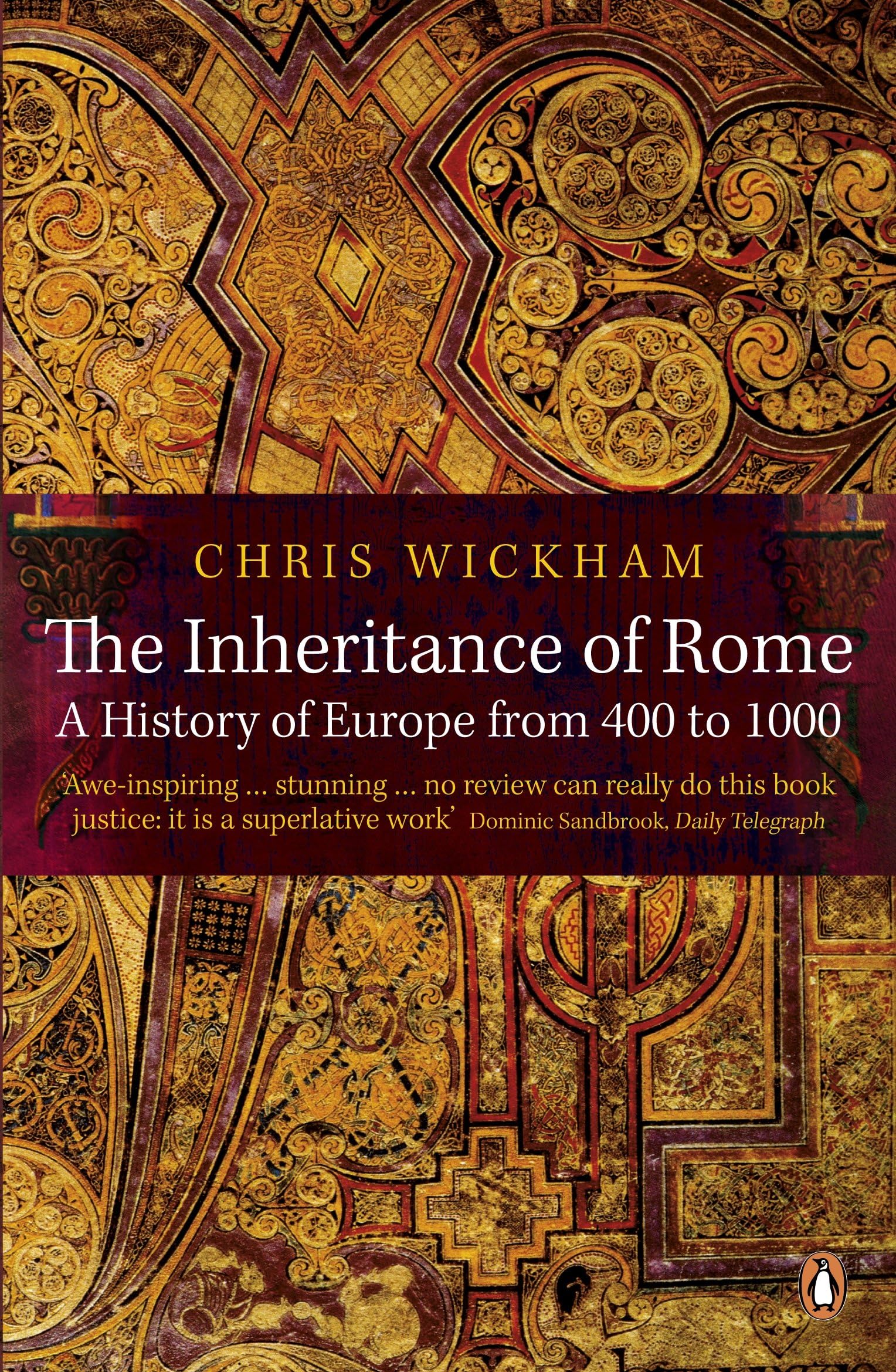 PENGUIN The Inheritance of Rome: A History of Europe from 400 to 1000