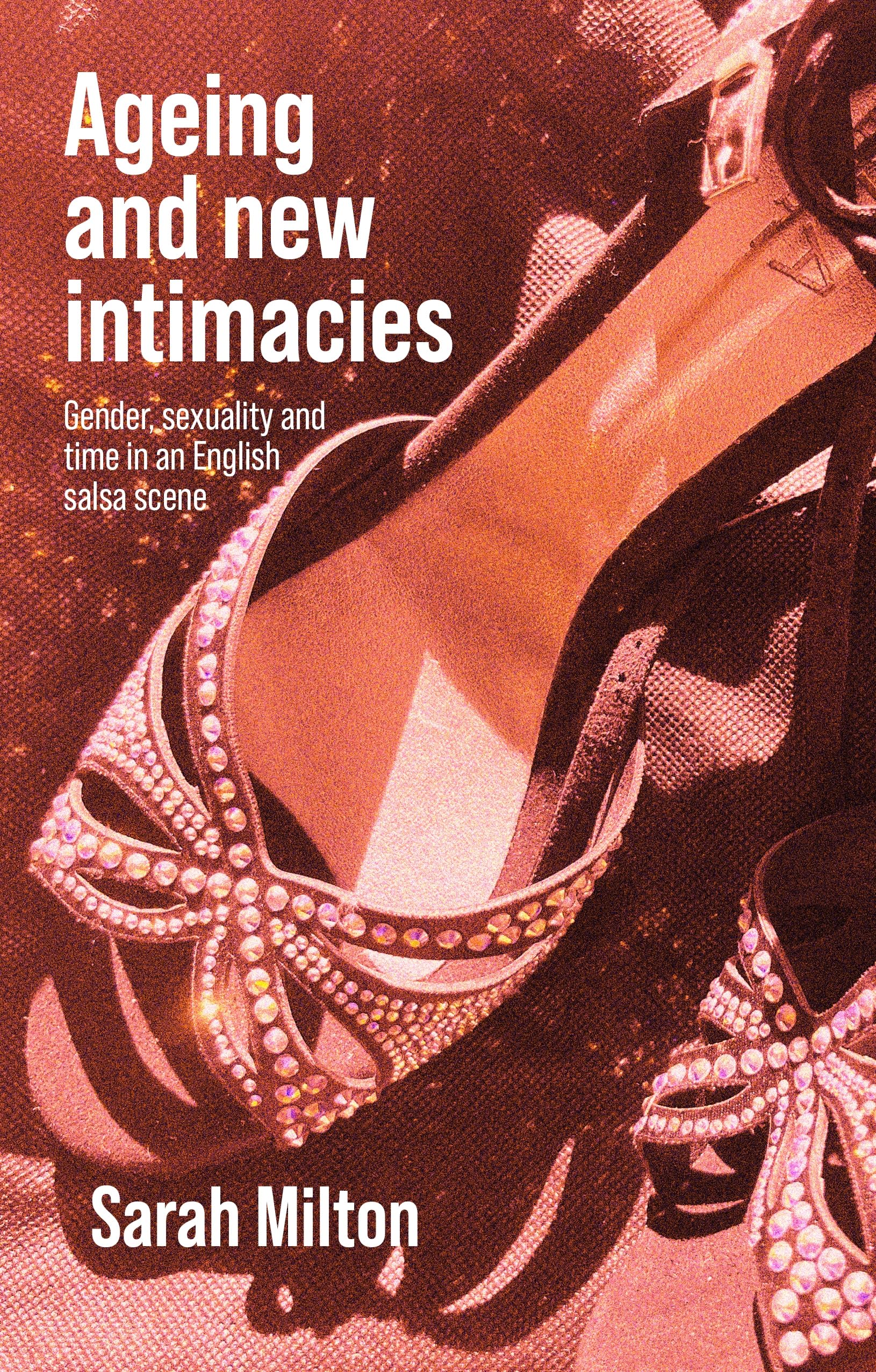 Ageing and new intimacies: Gender, sexuality and temporality in an English salsa scene