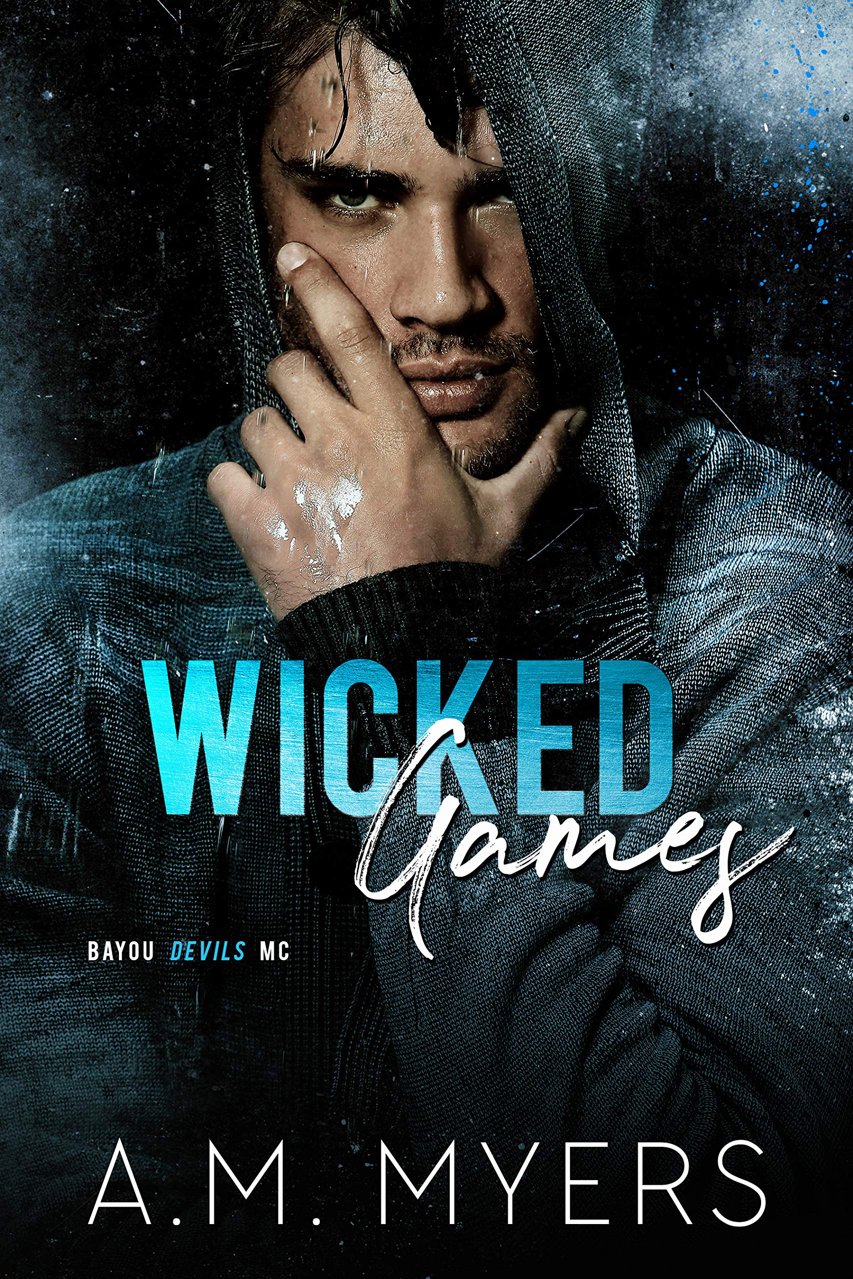 Wicked Games: Suspenseful Motorcycle Club Romance (Bayou Devils MC Book 8)