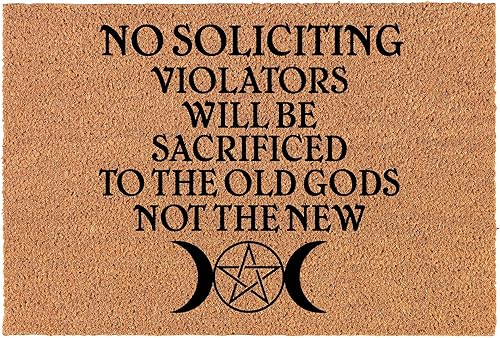 Felpudo de bienvenida de fibra de coco para puerta, regalo No Soliciting Old Gods, Not The New Wiccan Witch Pagan (30 x 18 pulgadas)