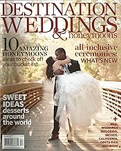 Destination Weddings and Honeymoon Magazine (November/December 2012)